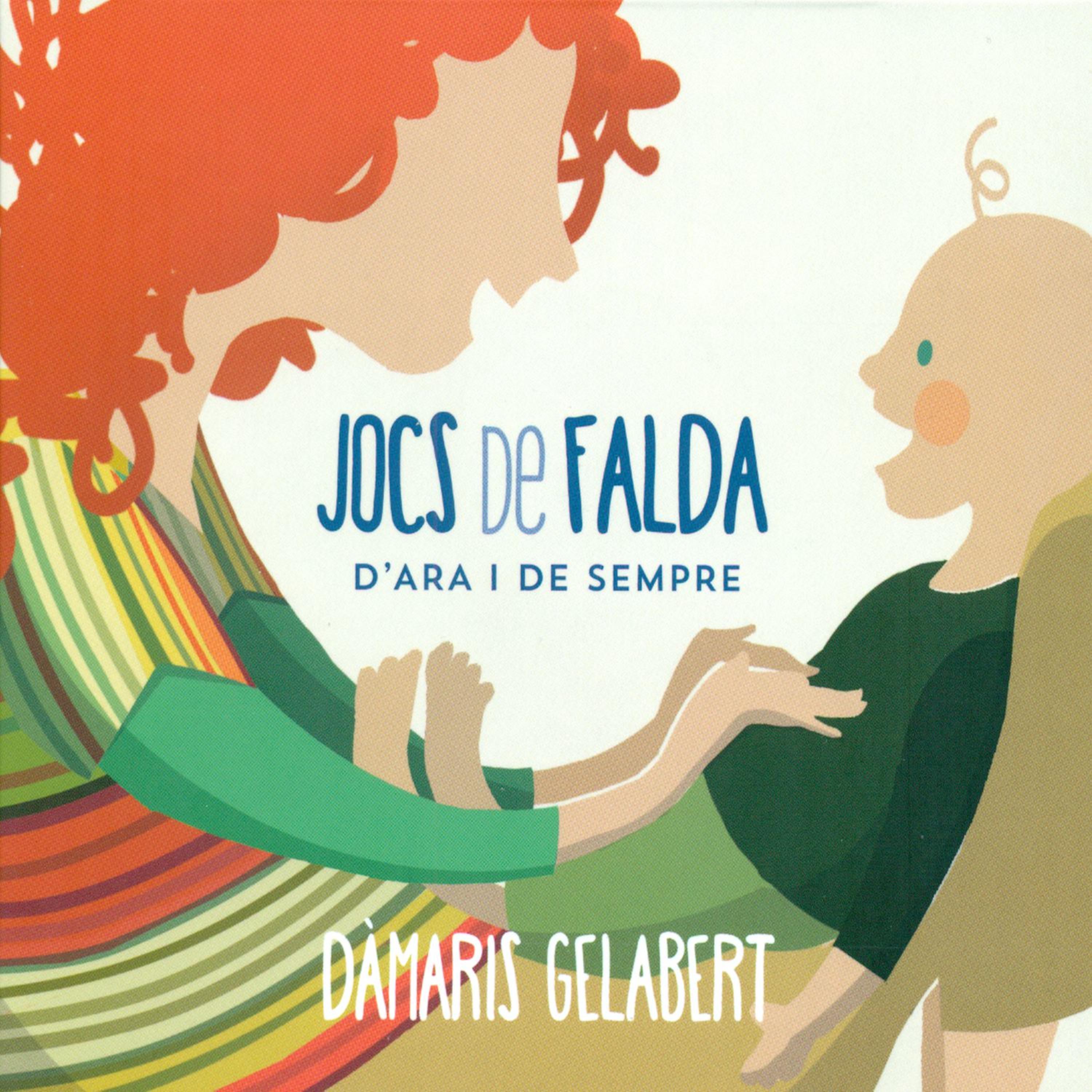 Постер альбома Jocs de Falda - D'ara i de Sempre