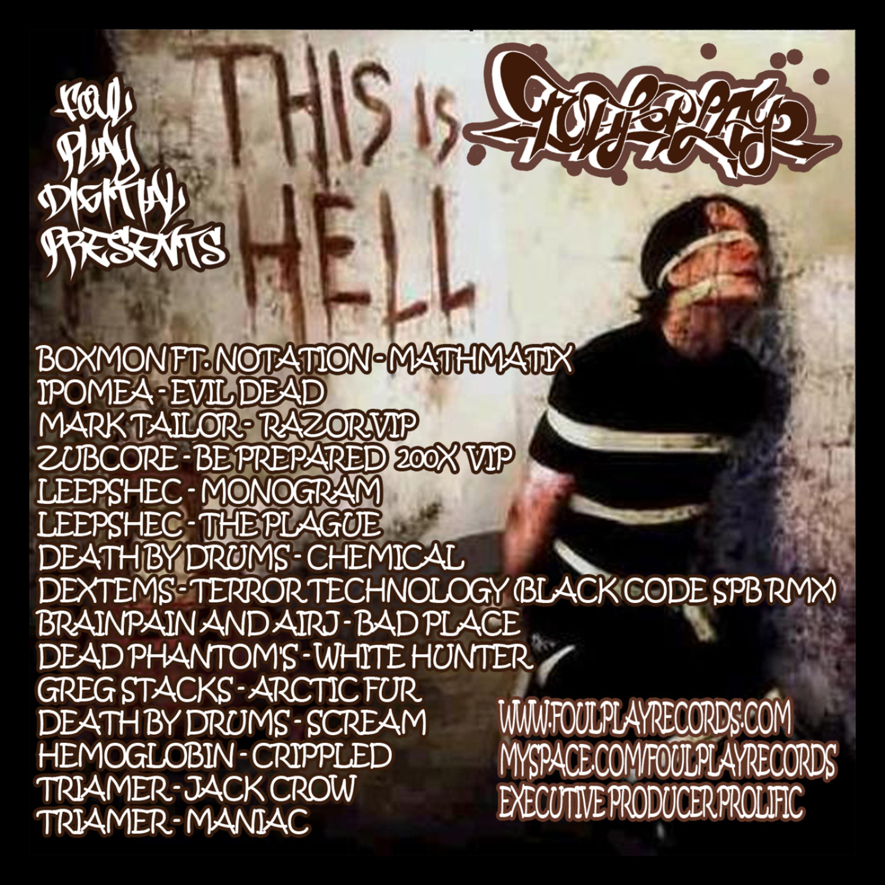 Постер альбома This Is Hell Ft. Boxmon, Ipomea, Mark Tailor, Zubcore, Leepshec,  BlackCode, Dextems, Hemoglobin, Triamer, Death By Drums, Greg