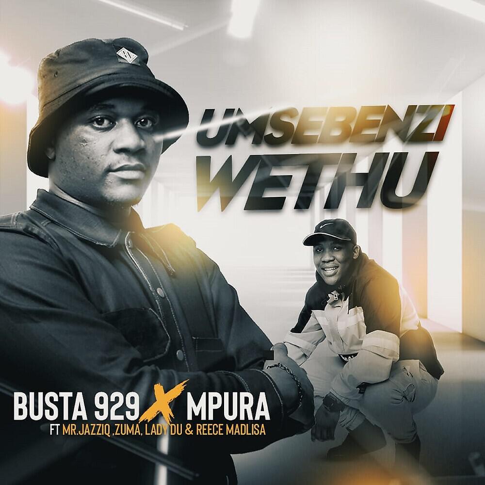 Busta 929 - Umsebenzi Wethu