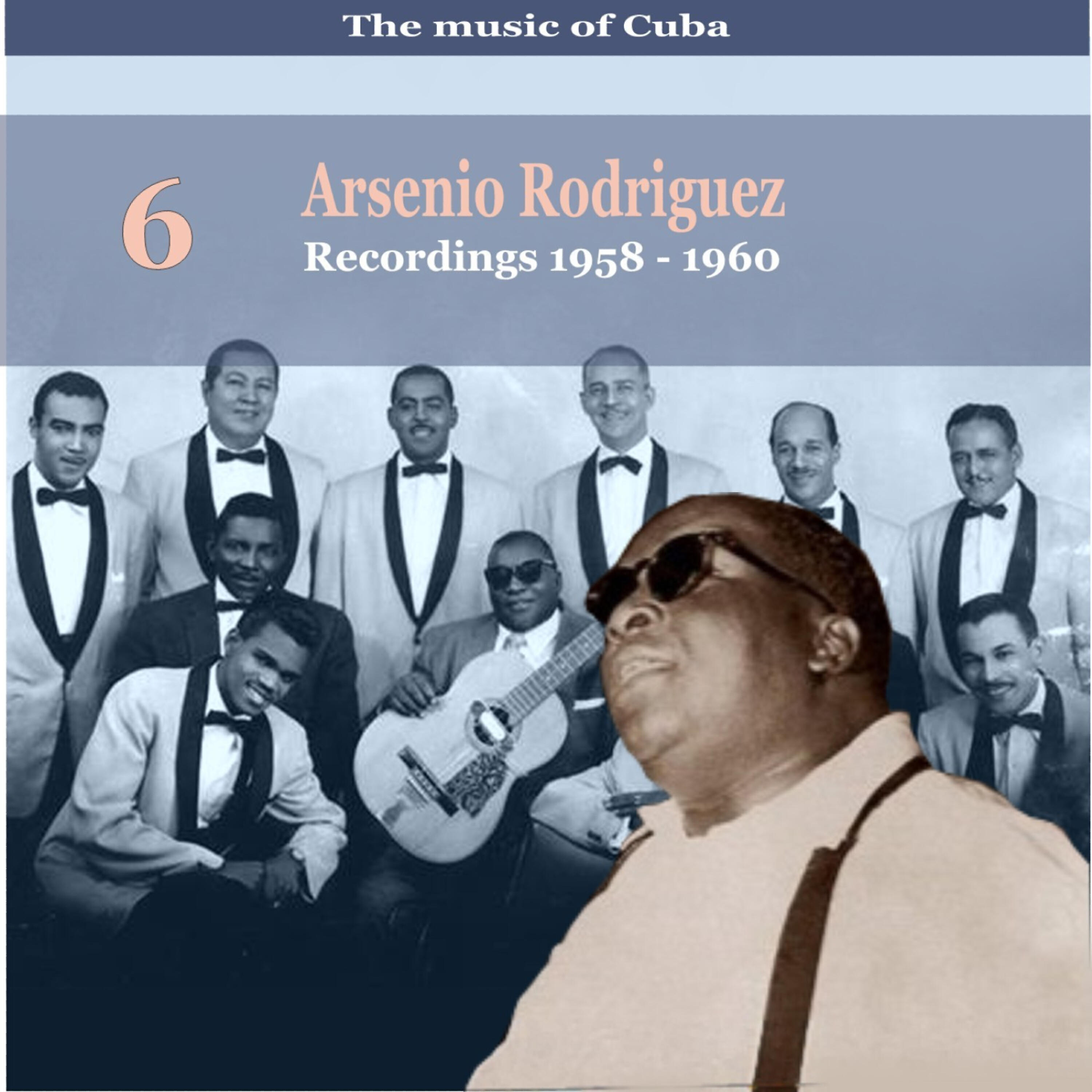 Arsenio Rodriguez y Su Conjunto - Sueltala (Son Montuno)