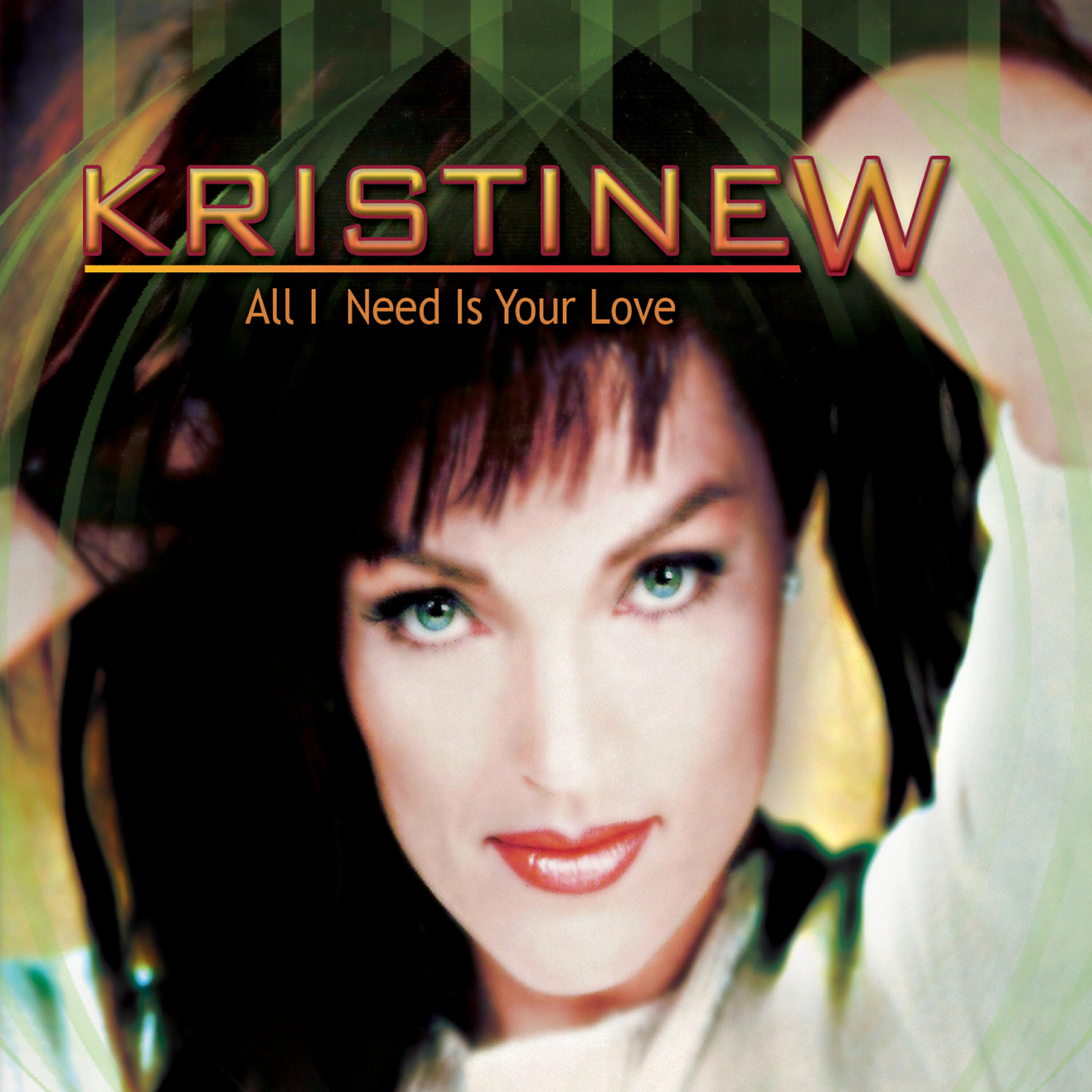 Kristine W - All I Need Is Your Love (Ultimix Remix)