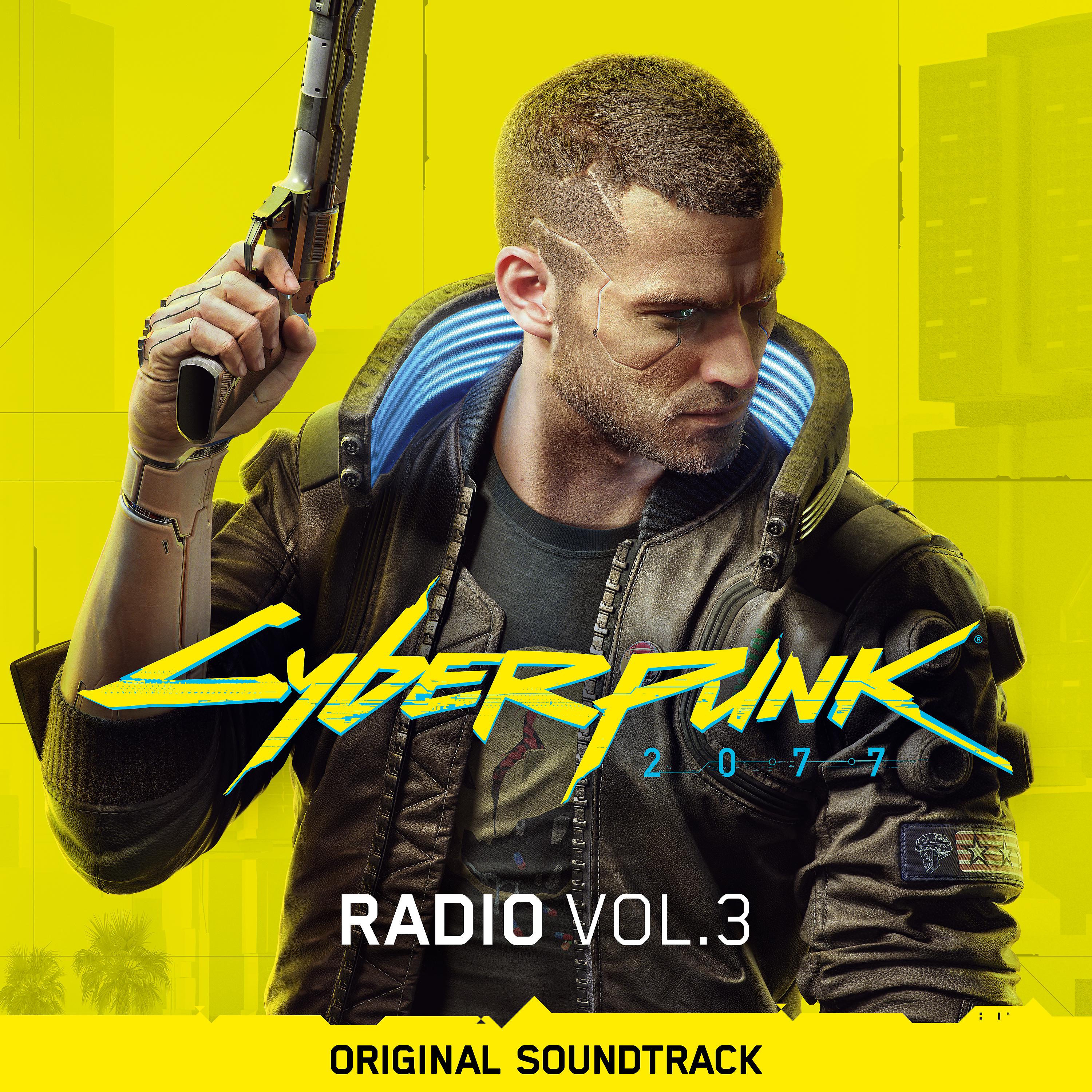 Постер альбома Cyberpunk 2077: Radio, Vol. 3 (Original Soundtrack)