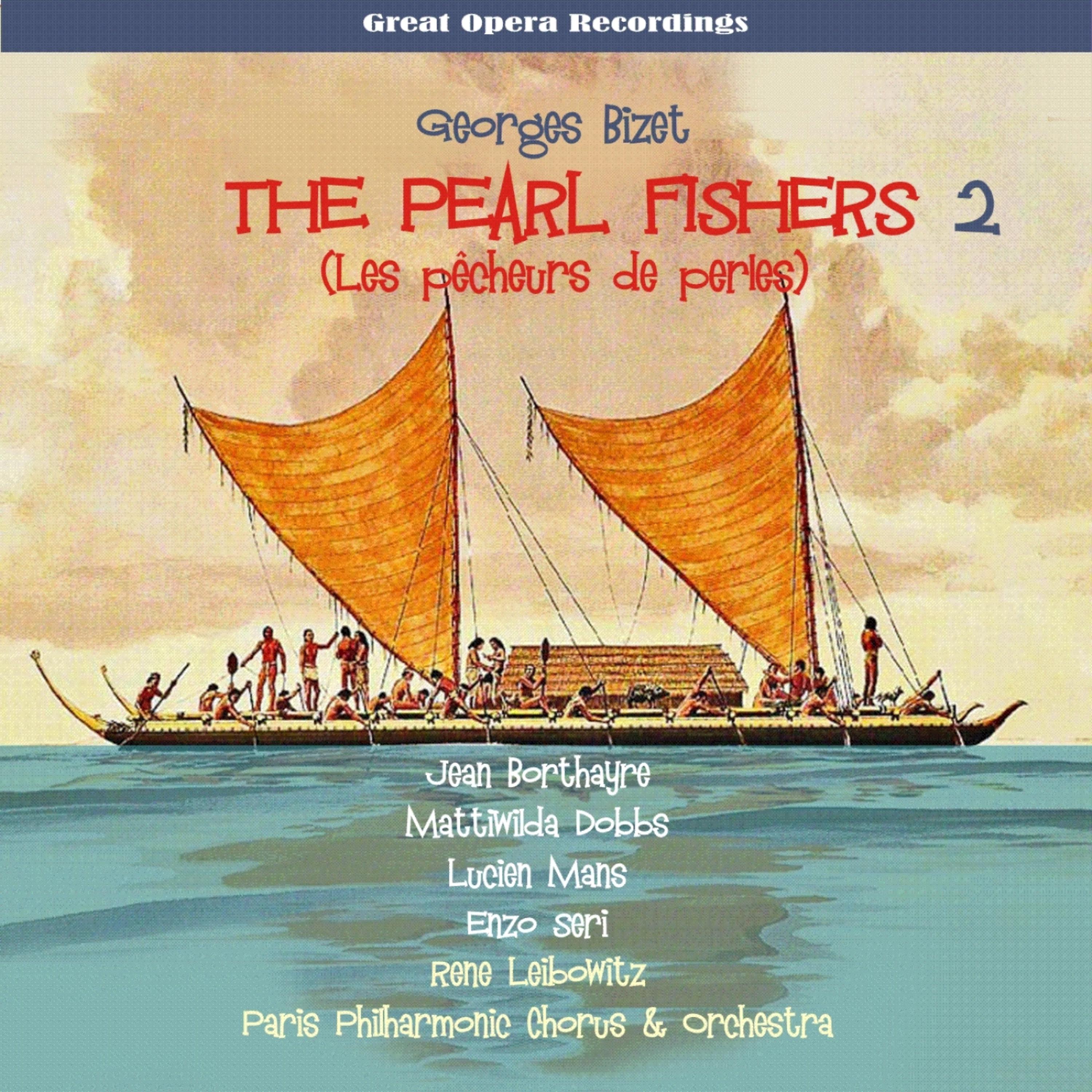 Постер альбома Bizet: Les pêcheurs de perles (The Pearl Fishers) [1951], Vol. 2