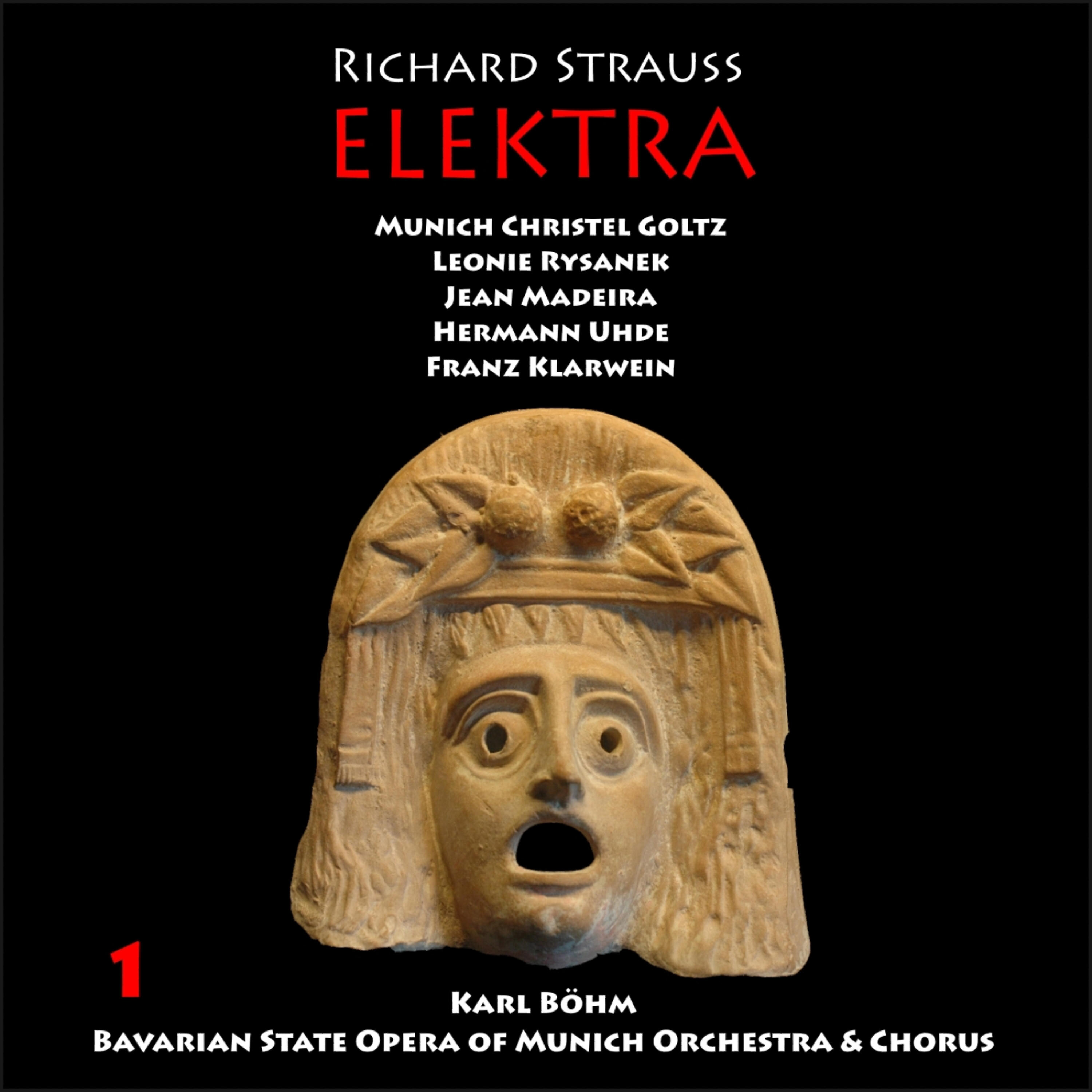 Bavarian State Opera of Munich Orchestra & Chorus - Elektra: Part I