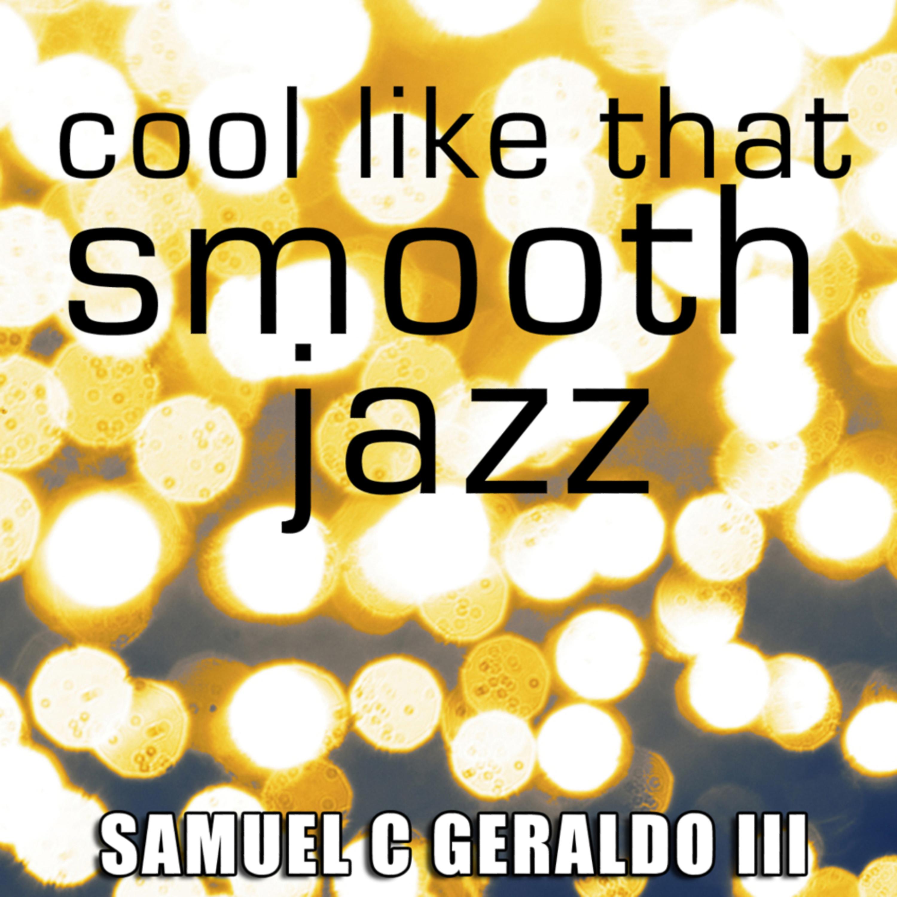 Постер альбома Cool Like That Smooth Jazz