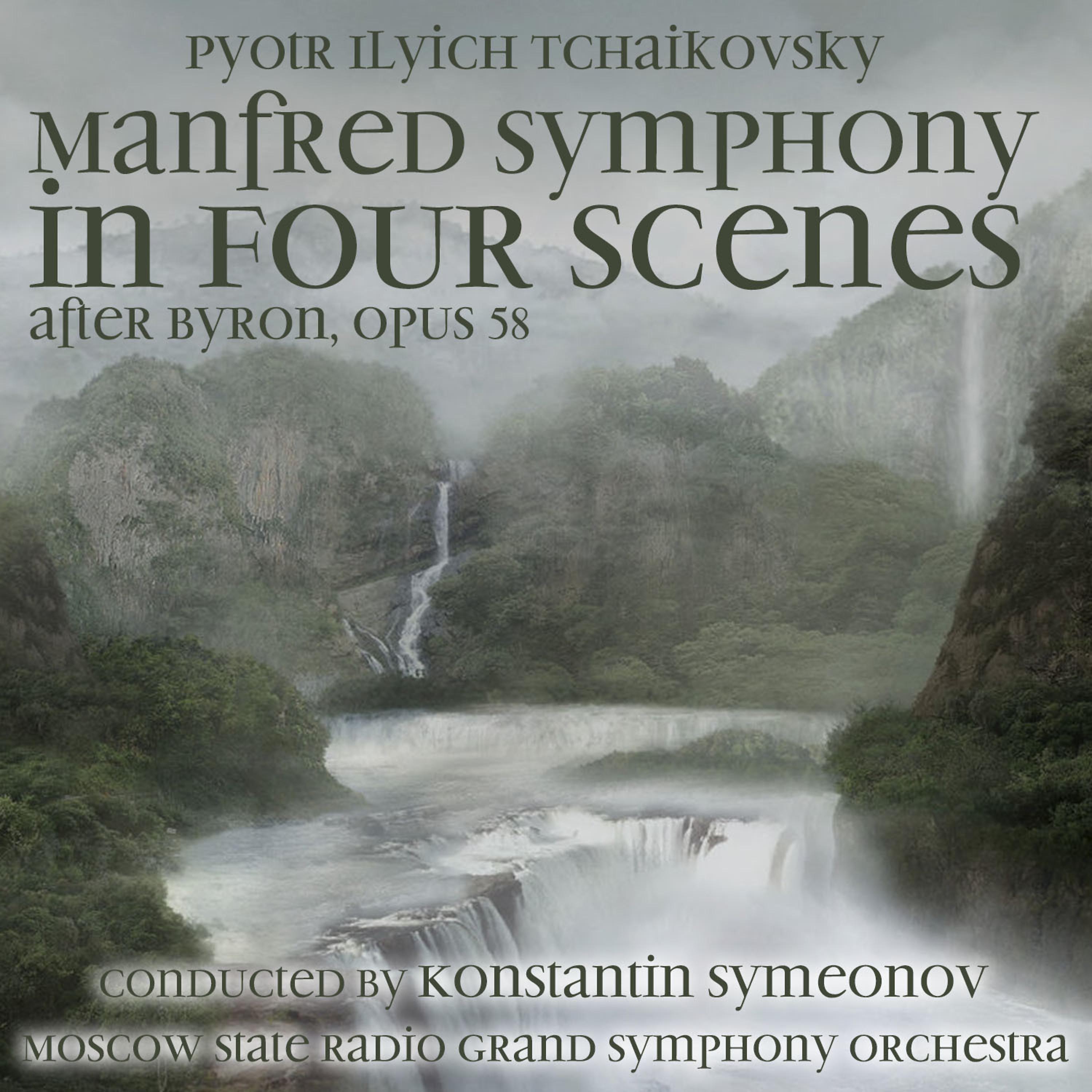 Постер альбома Pyotr Ilyich Tchaikovsky: Manfred Symphony in Four Scenes after Byron, Op. 58,  B minor (1960)