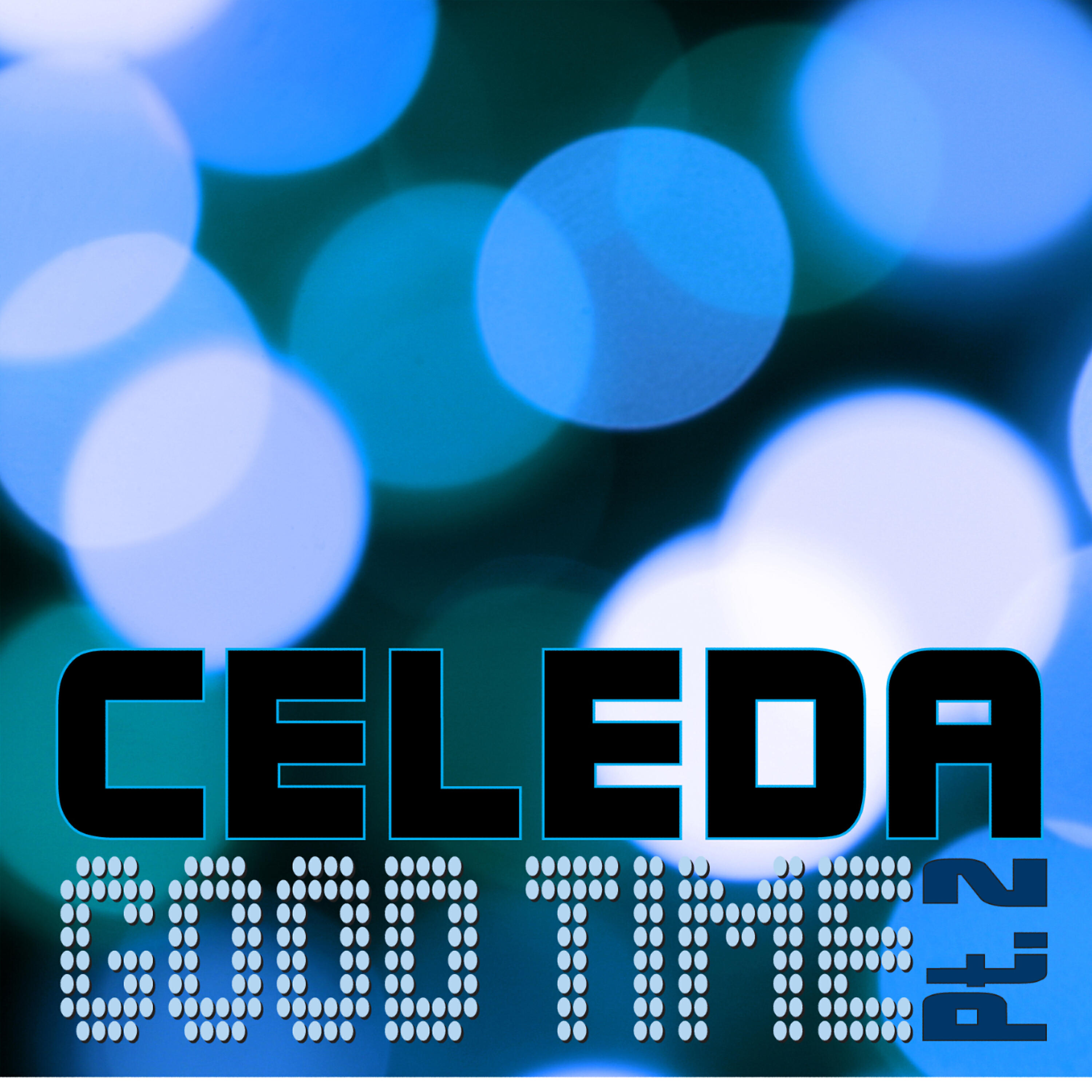 Celeda - Good Time (Jaso Good Time Dub)