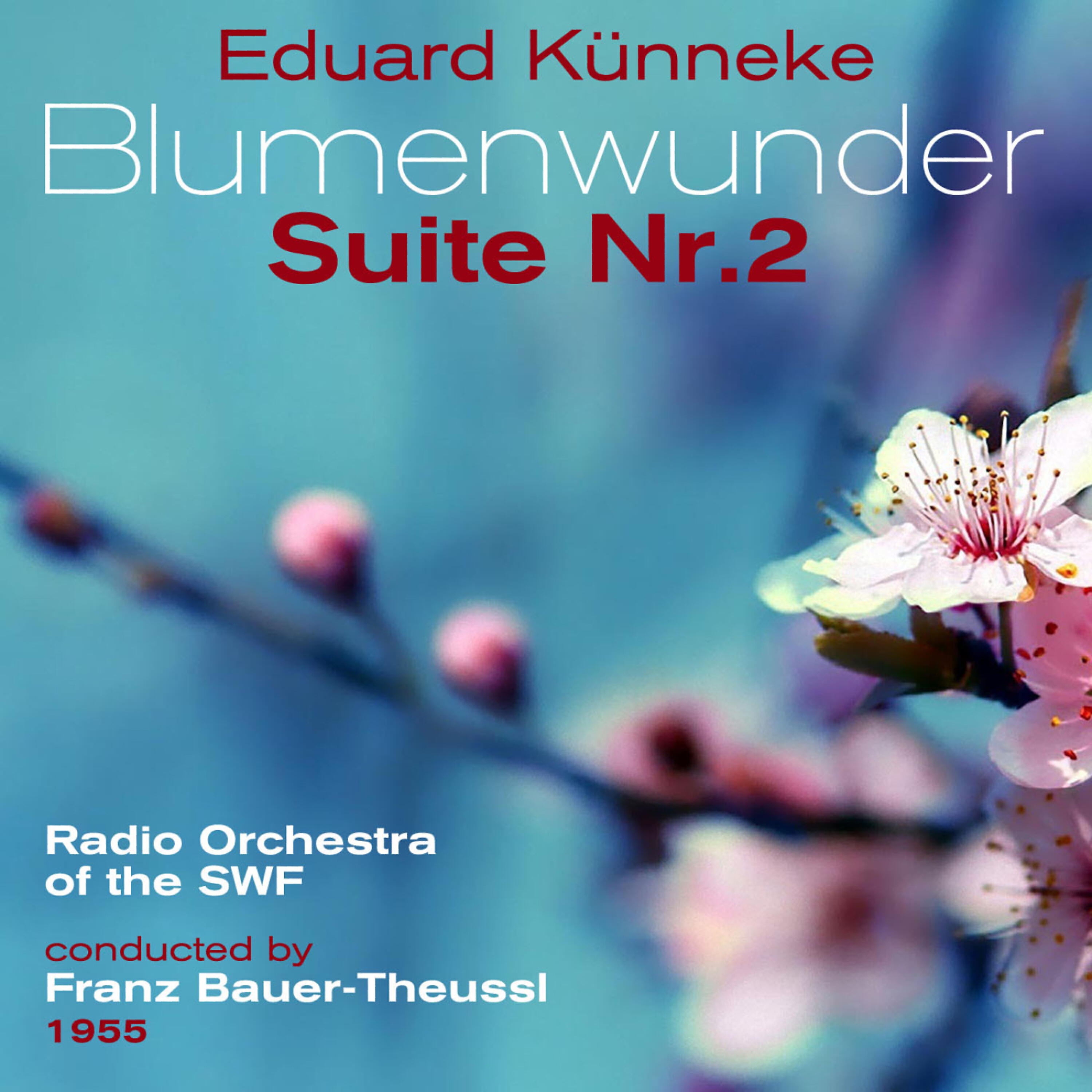 Radio Orchestra of the SWF - Blumenwunder-Suite Nr.2: Flora