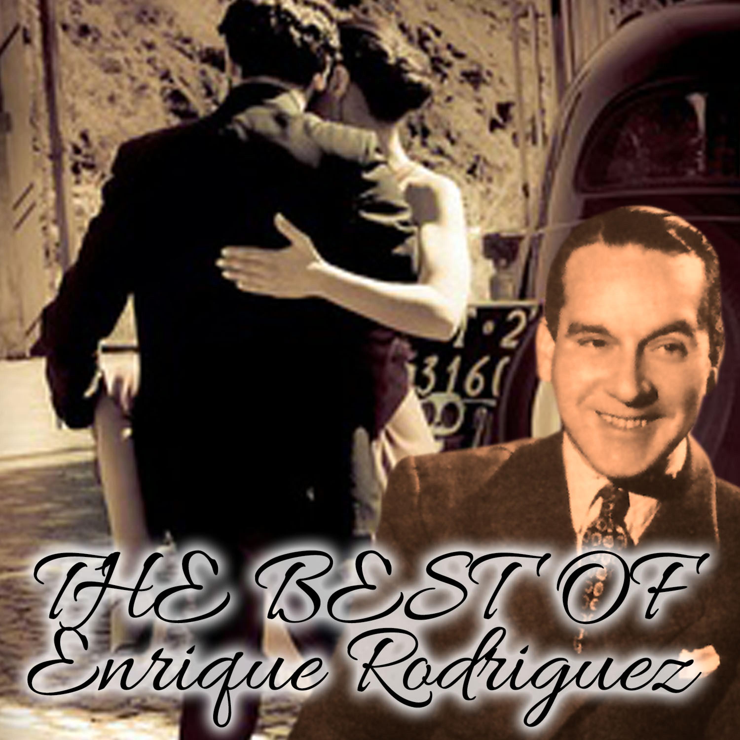 Постер альбома The Best of Enrique Rodriguez
