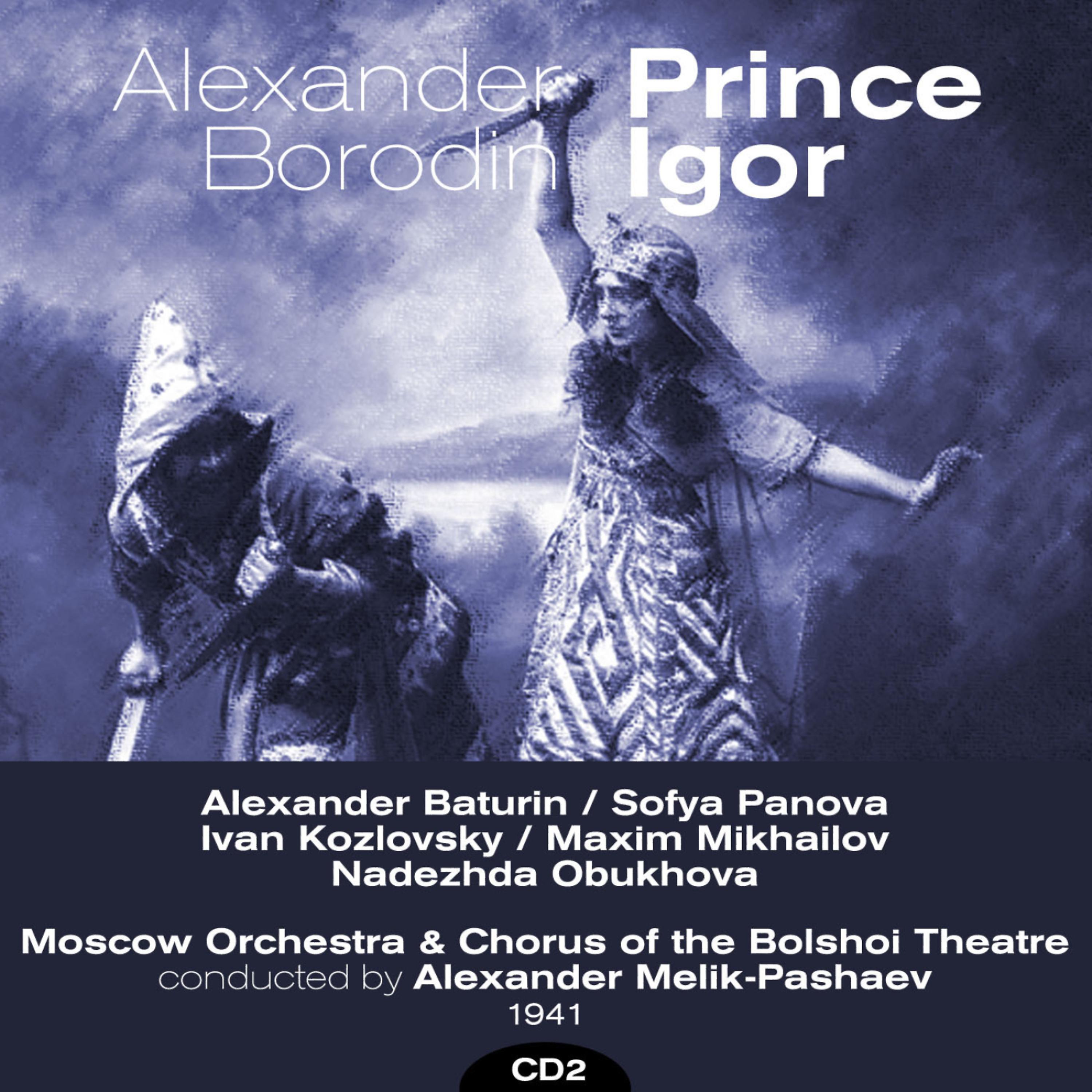 Постер альбома Alexander Borodin : Prince Igor (1941), Volume 2