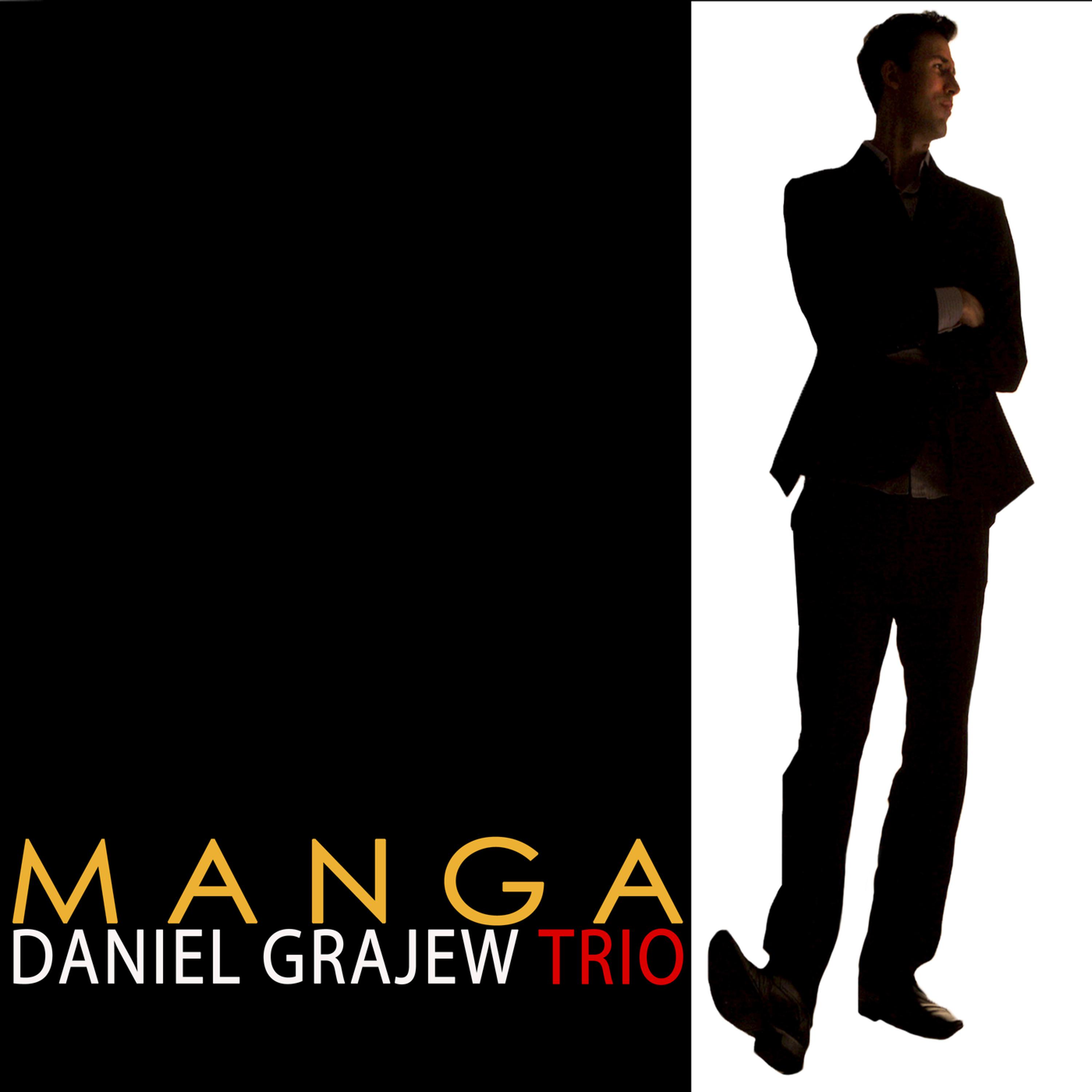 Постер альбома Manga - Daniel Grajew Trio