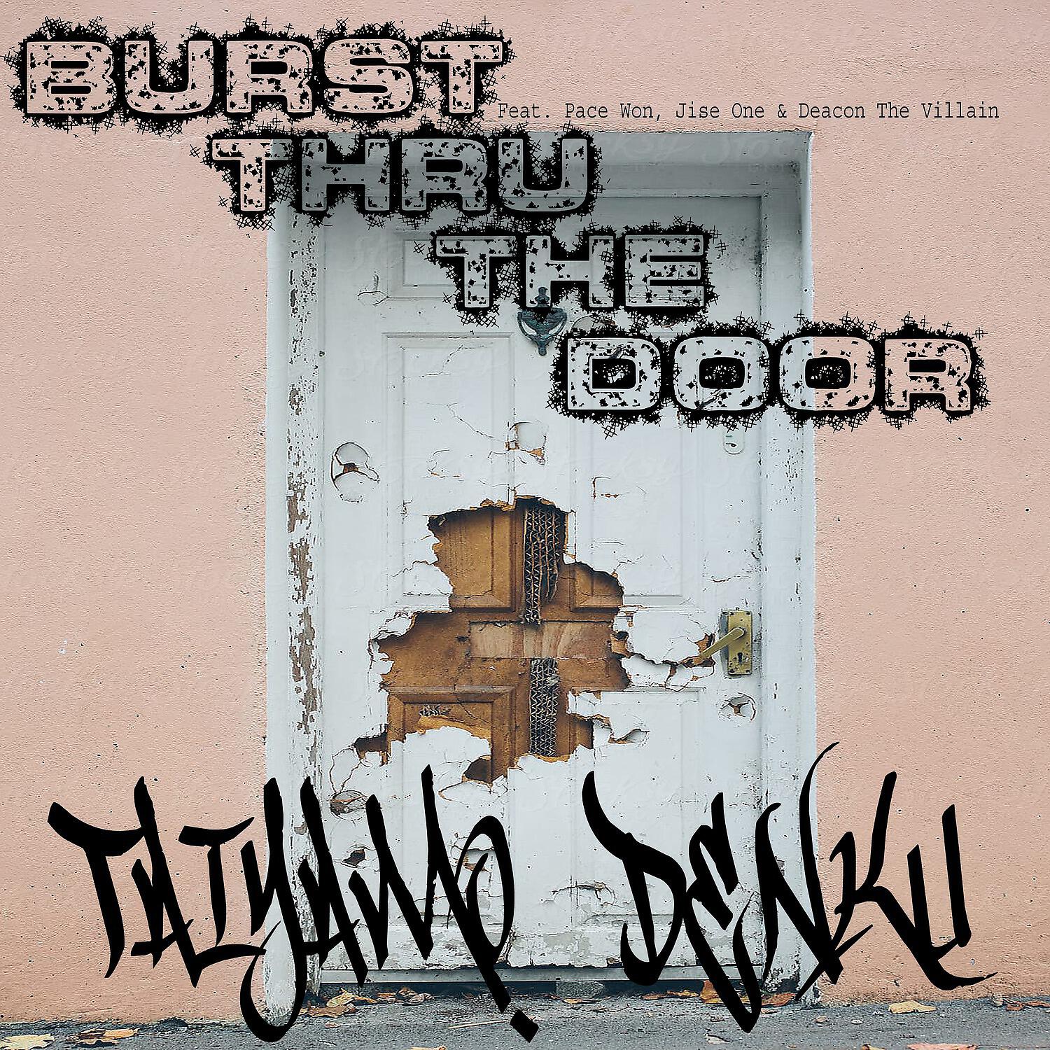 Taiyamo Denku - Burst Thru the Door