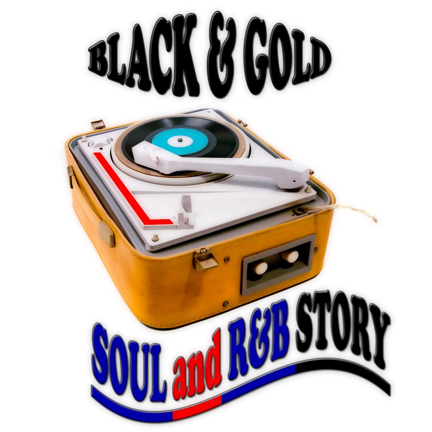 Постер альбома Black & Gold (Soul and R&b Story)