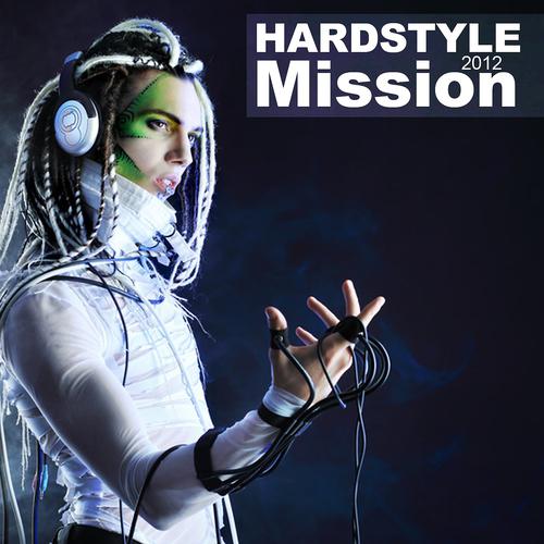 Постер альбома Hardstyle Mission 2012