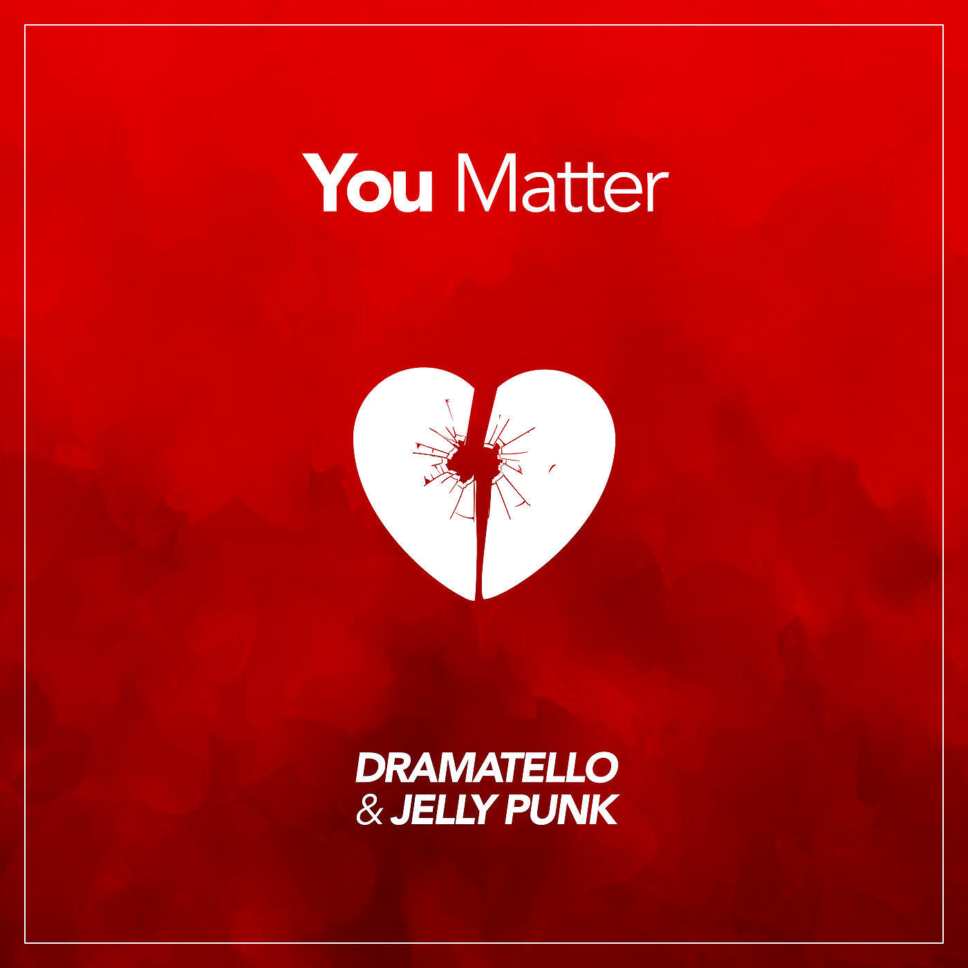 Dramatello - You Matter