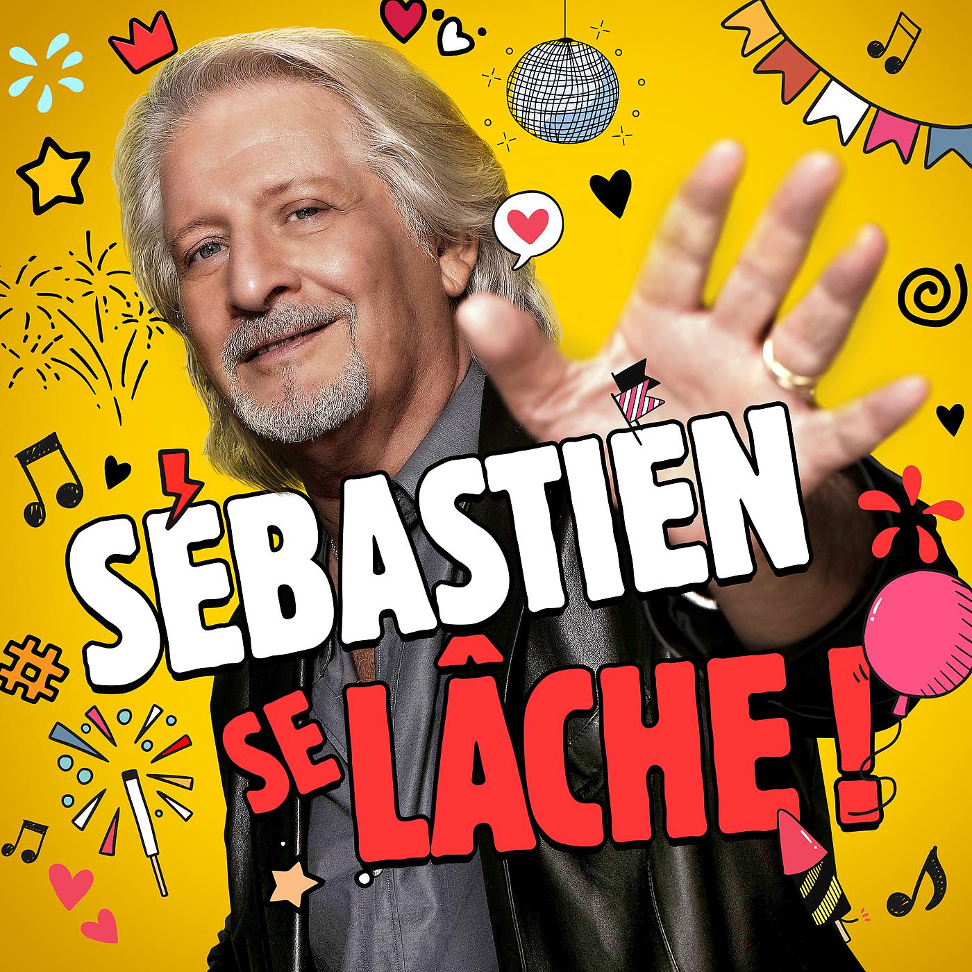 Постер альбома Sébastien se lâche