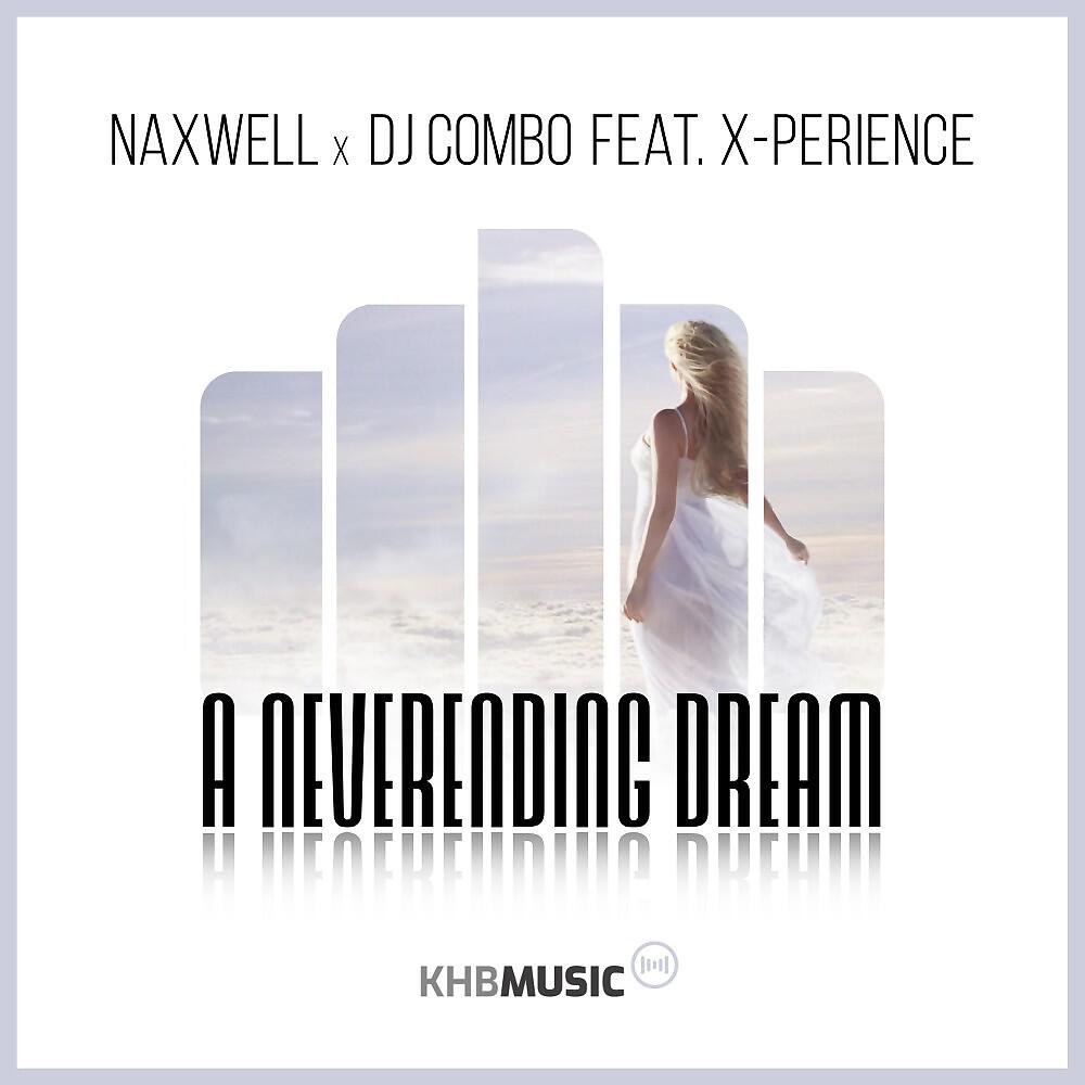 NaXwell - A Neverending Dream (Radio Version)