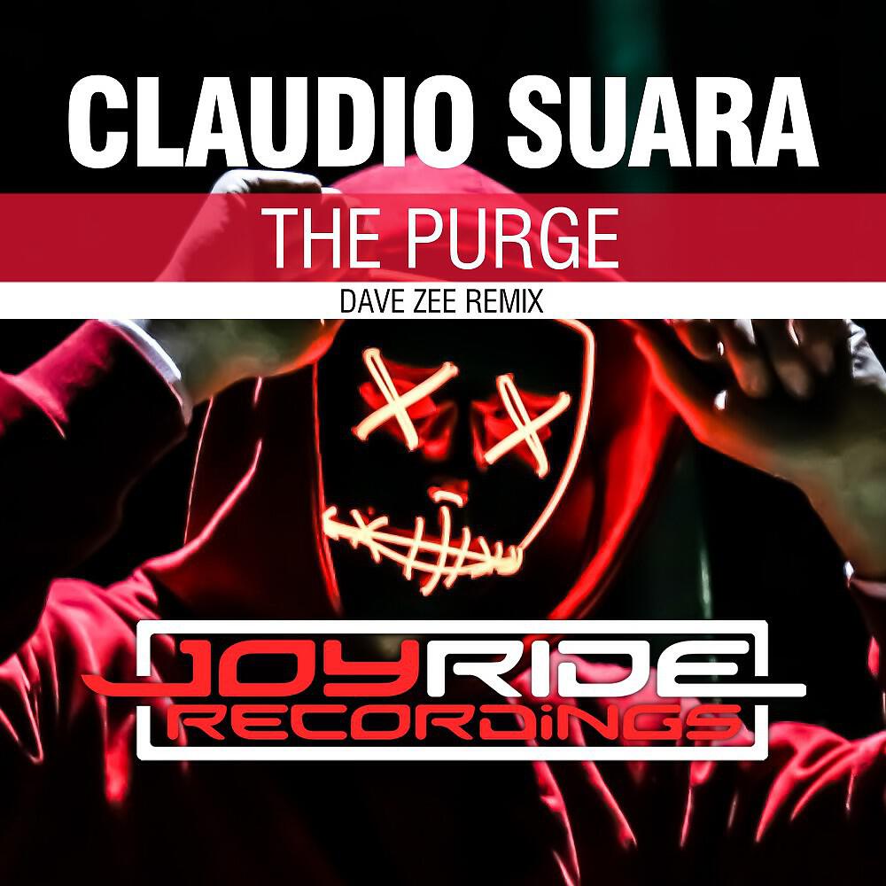 Claudio Suara - The Purge (Dave Zee Remix)