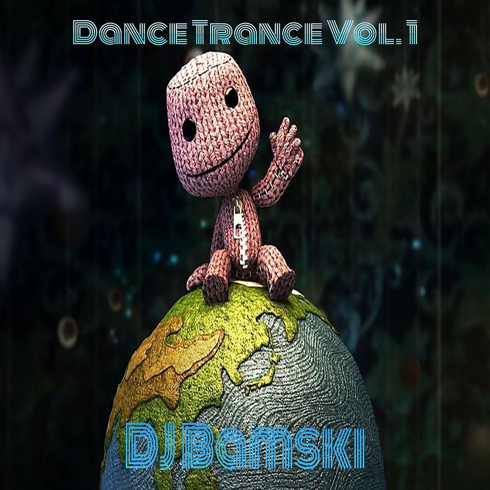 Постер альбома Dance Trance Vol. 1