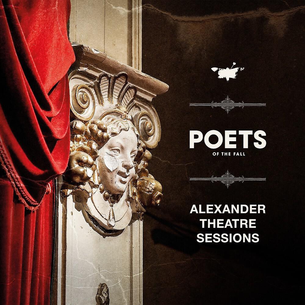 Poets Of The Fall - Dreaming Wide Awake (Alexander Theatre Sessions)