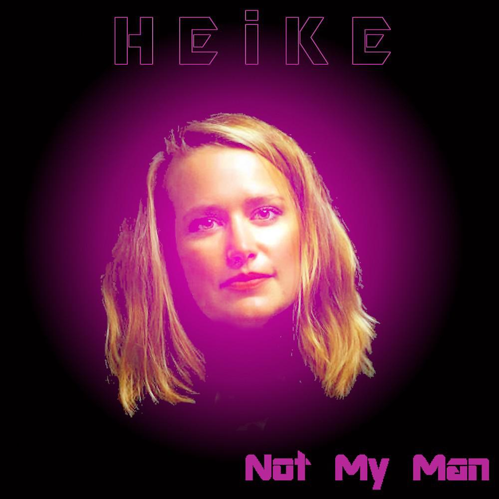 Постер альбома Not My Man