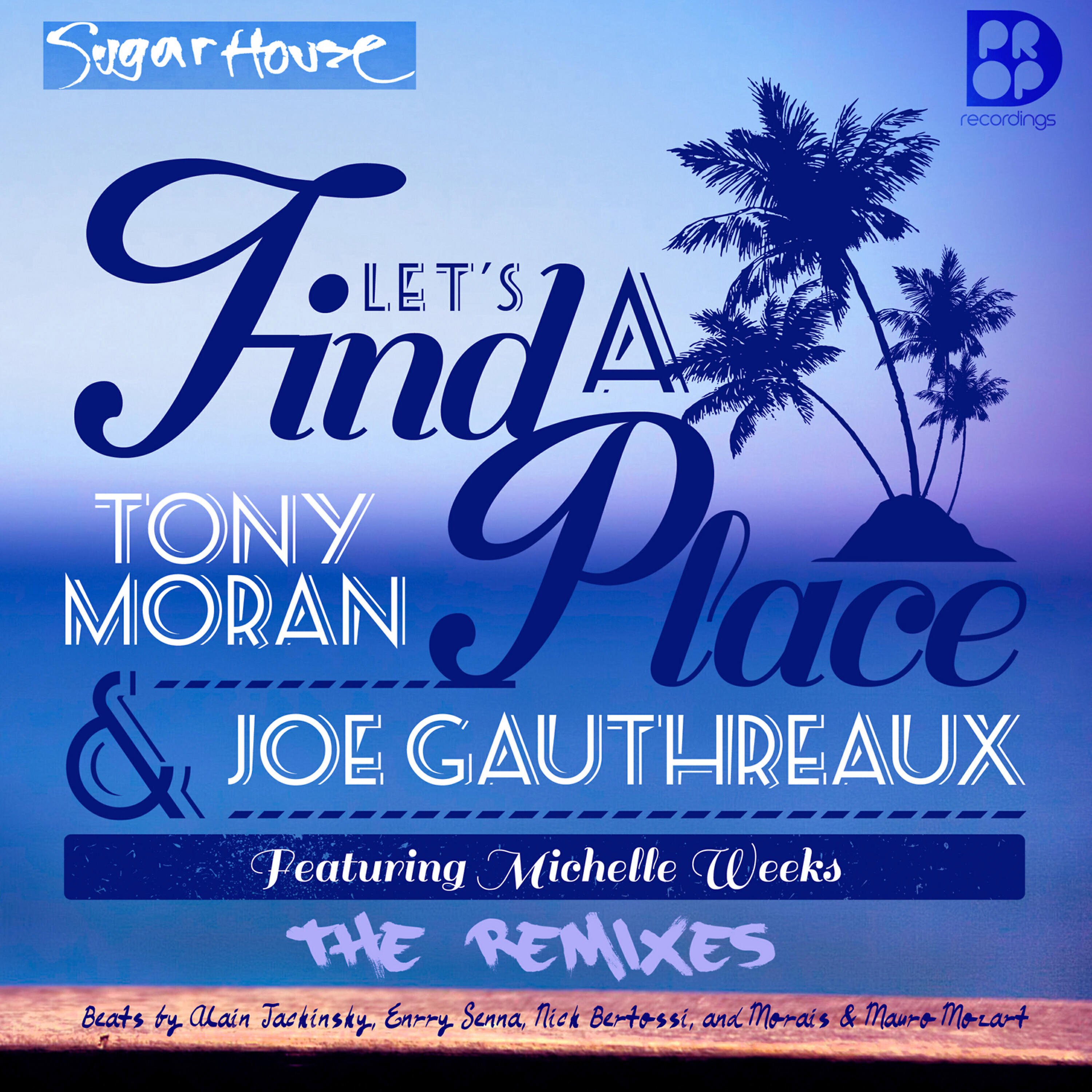 Tony Moran - Let's Find a Place (Nick Bertossi Big Room Mix)