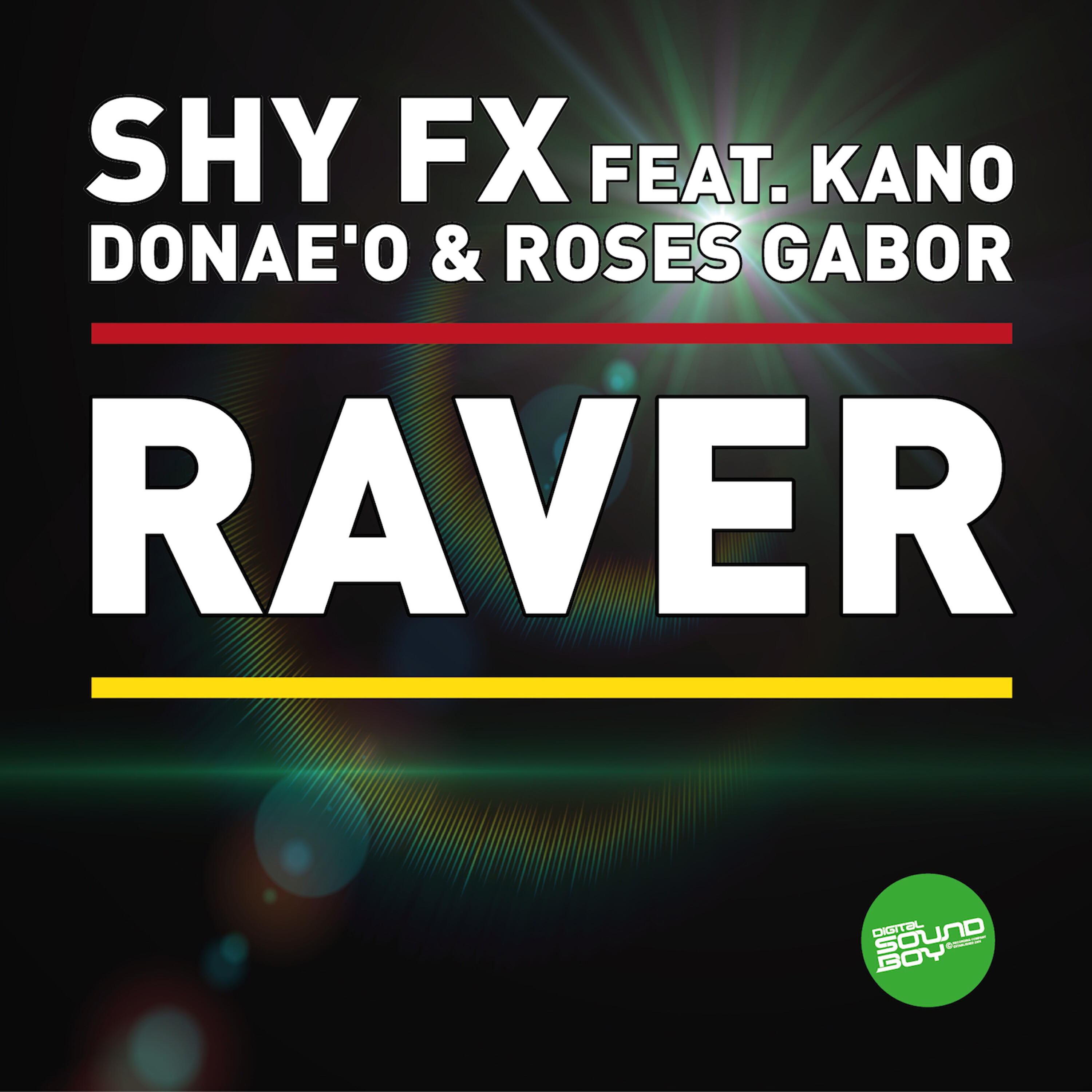 Donae'O - Raver (Shy's Guninness Punch Remix)