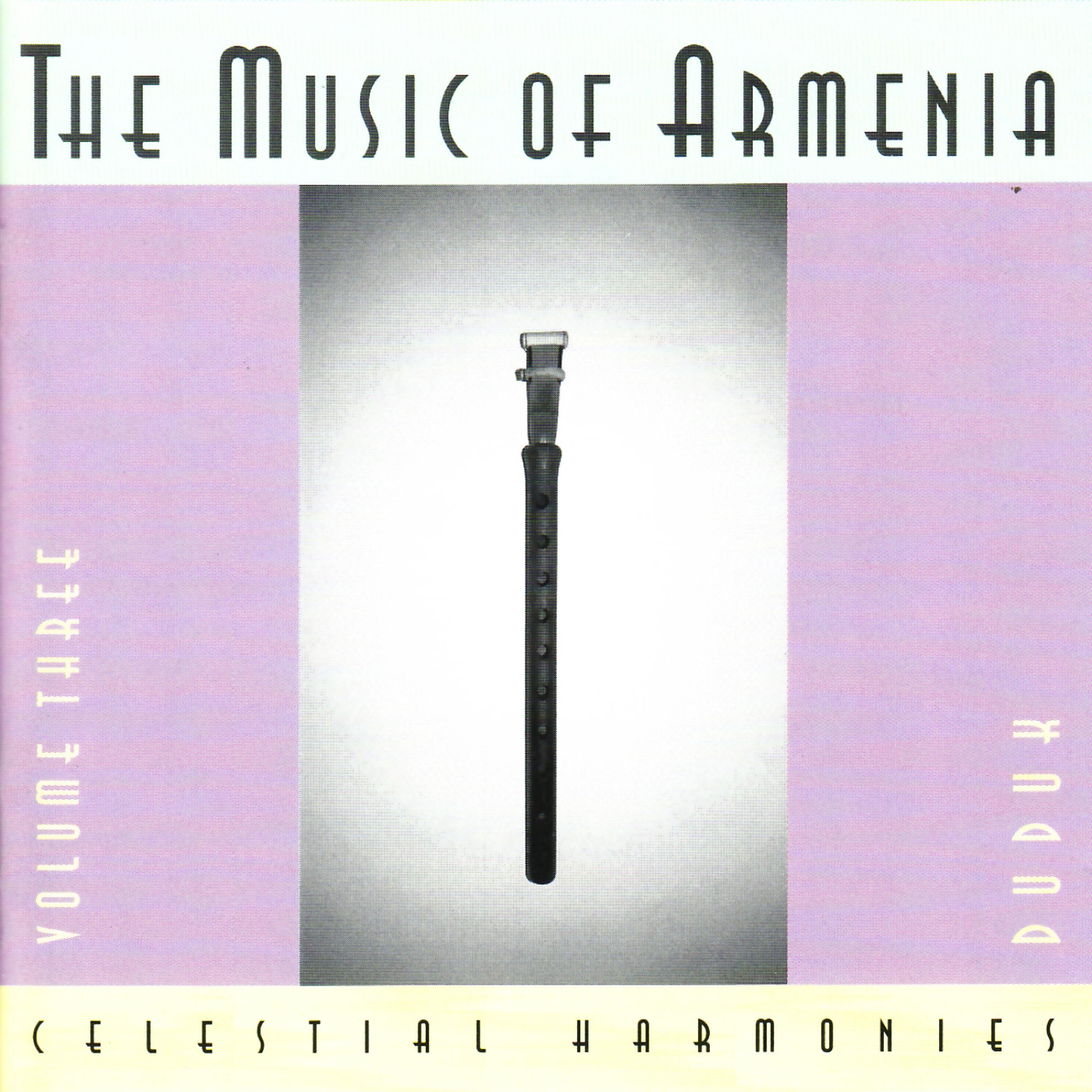 Постер альбома The Music of Armenia Vol. 3: Duduk