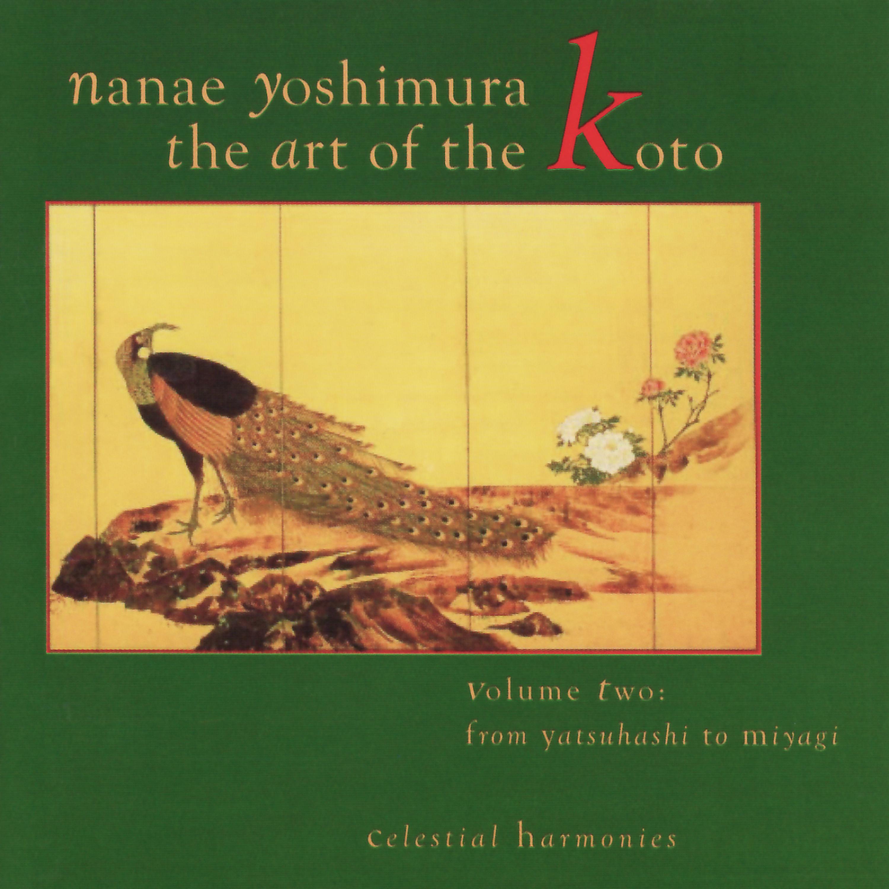 Постер альбома The Art of the Koto, Vol. 2: From Yatsuhashi to Miyagi