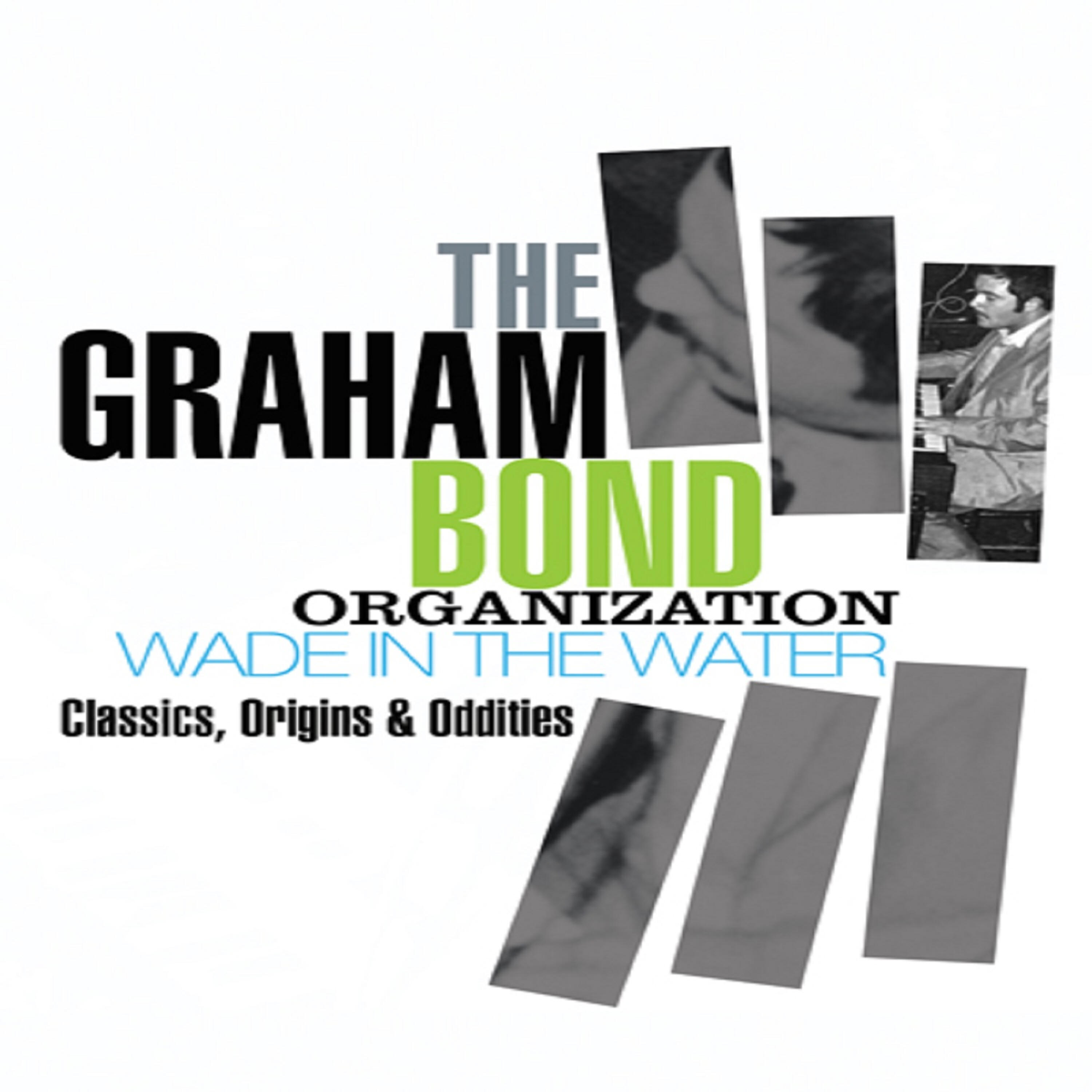 Graham Bond Organization - Hoochie Coochie Man (Version 1) [Previously Unreleased] (Remastered)
