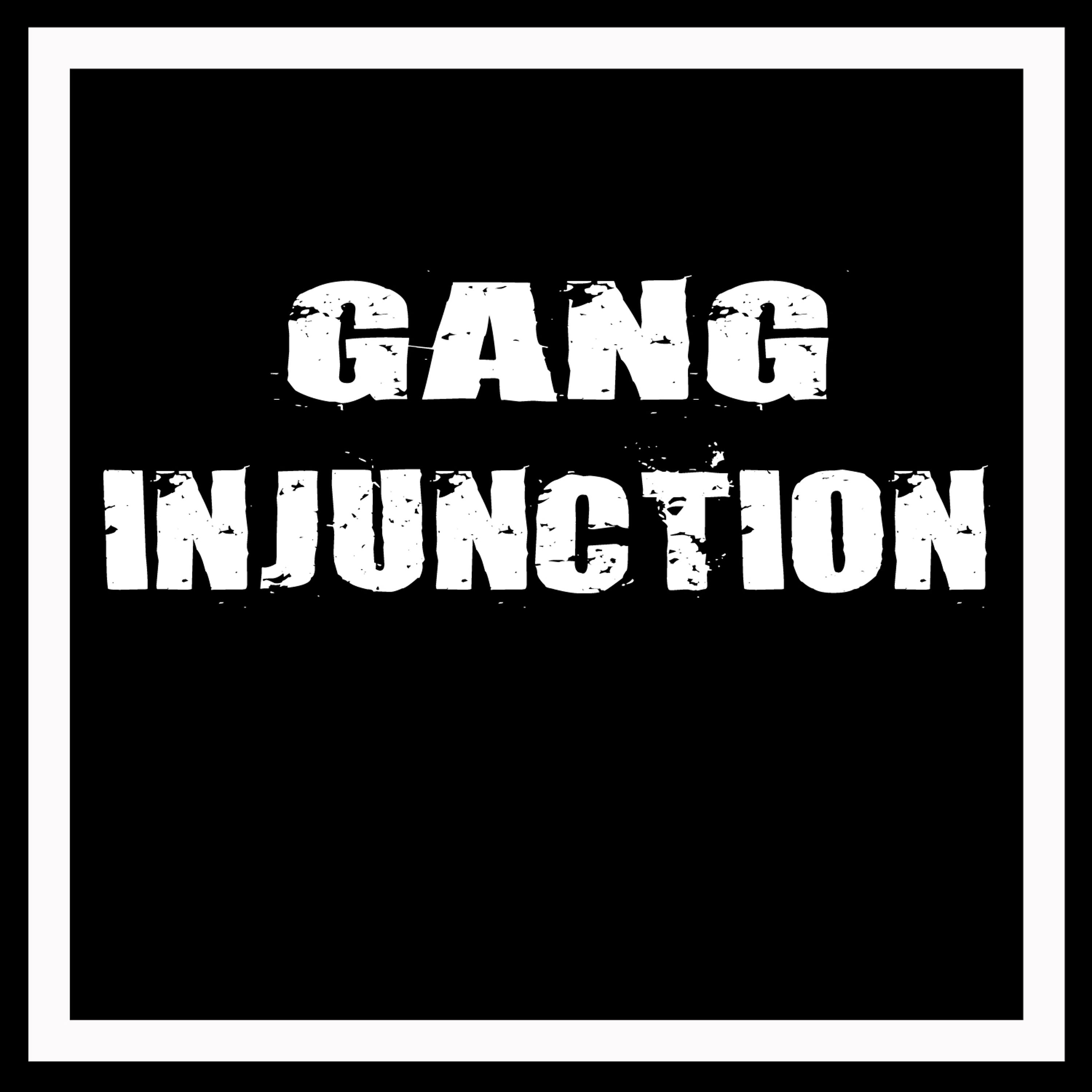Постер альбома Gang Injunction