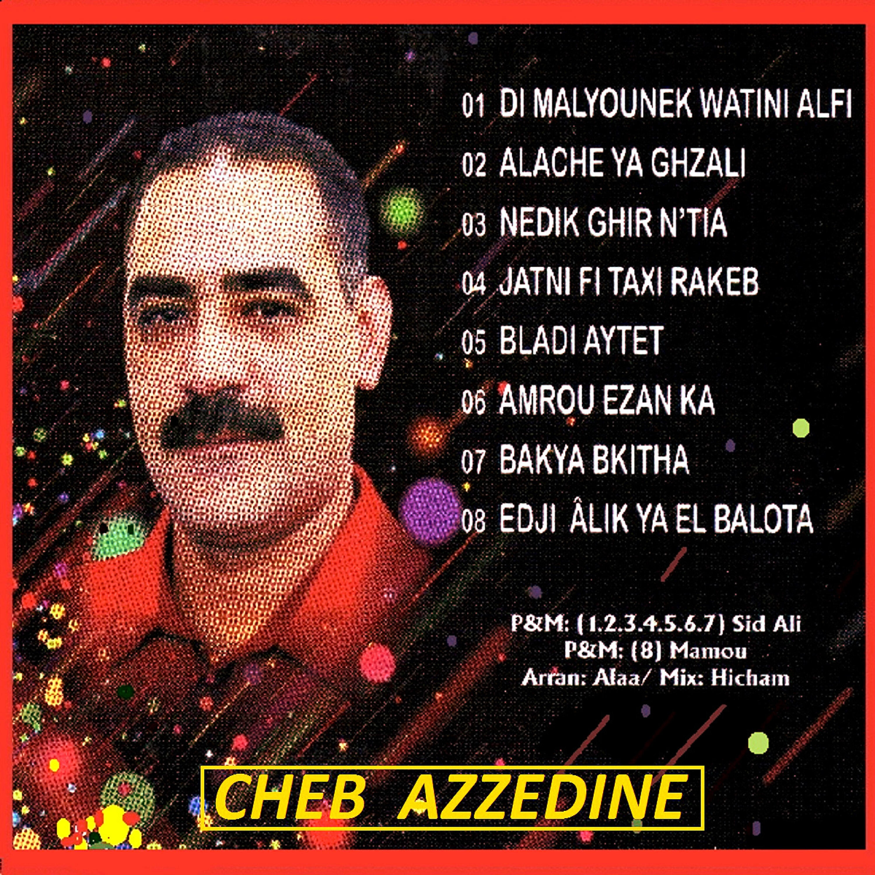 Cheb Azzedine - Bladi ayet