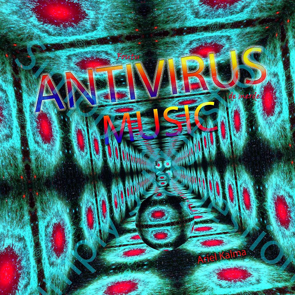 Ariel Kalma - Dance the Virus Away