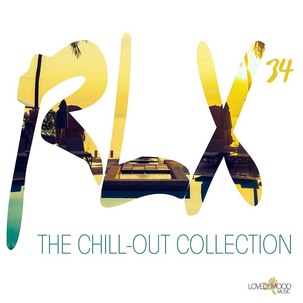 Постер альбома Rlx Vol. 34, the Chill out Collection
