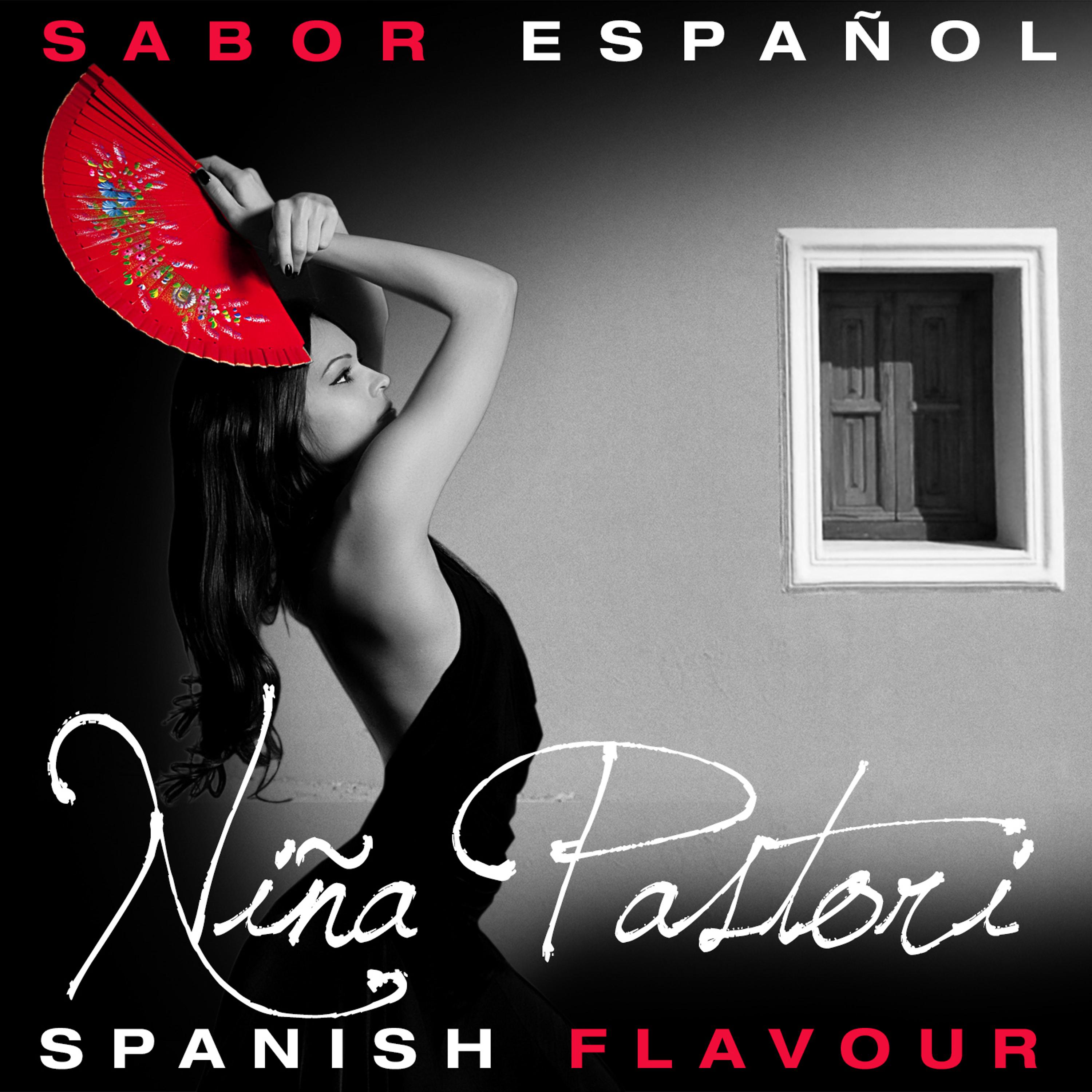 Постер альбома Sabor Español - Spanish Flavour - Niña Pastori