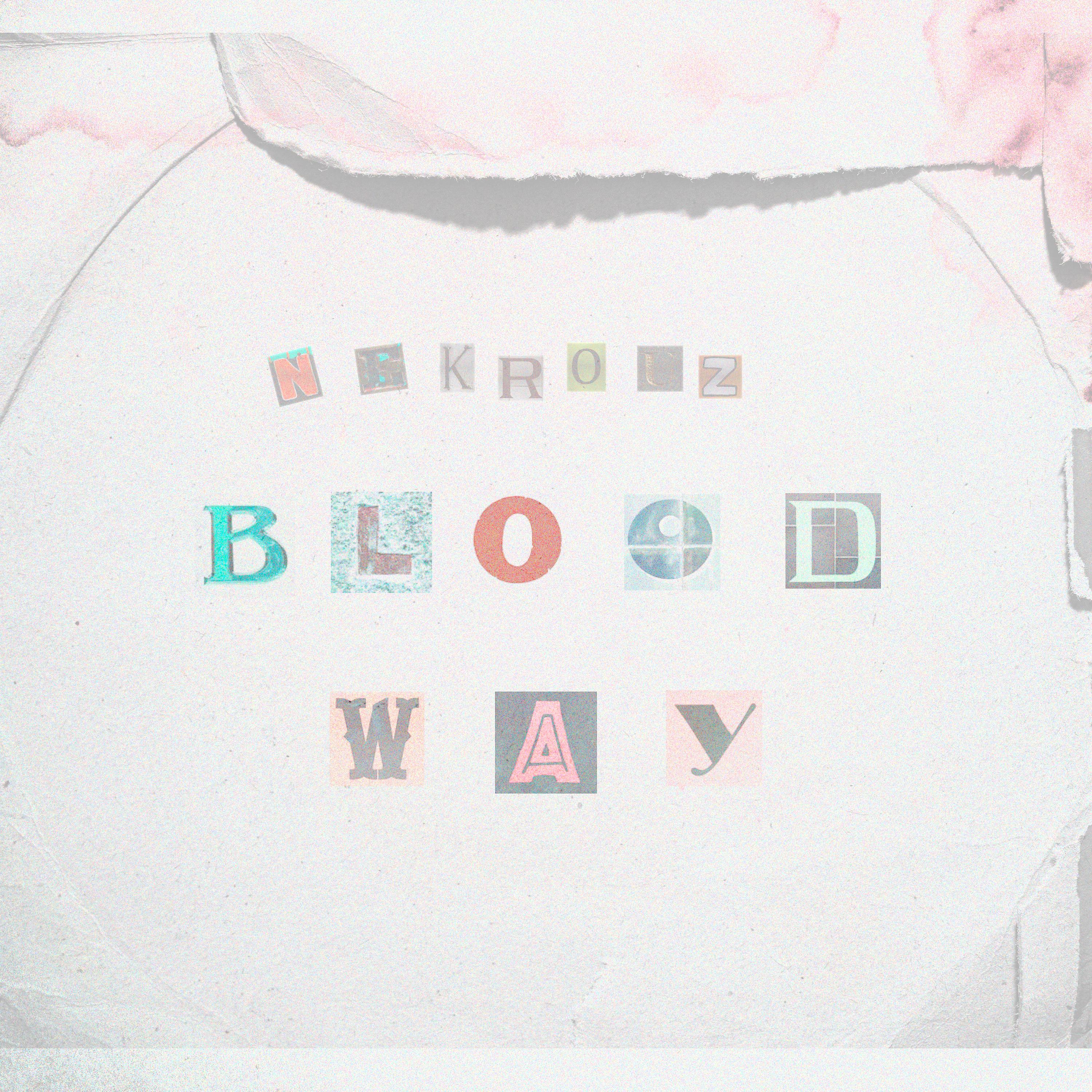 Постер альбома Bloodway