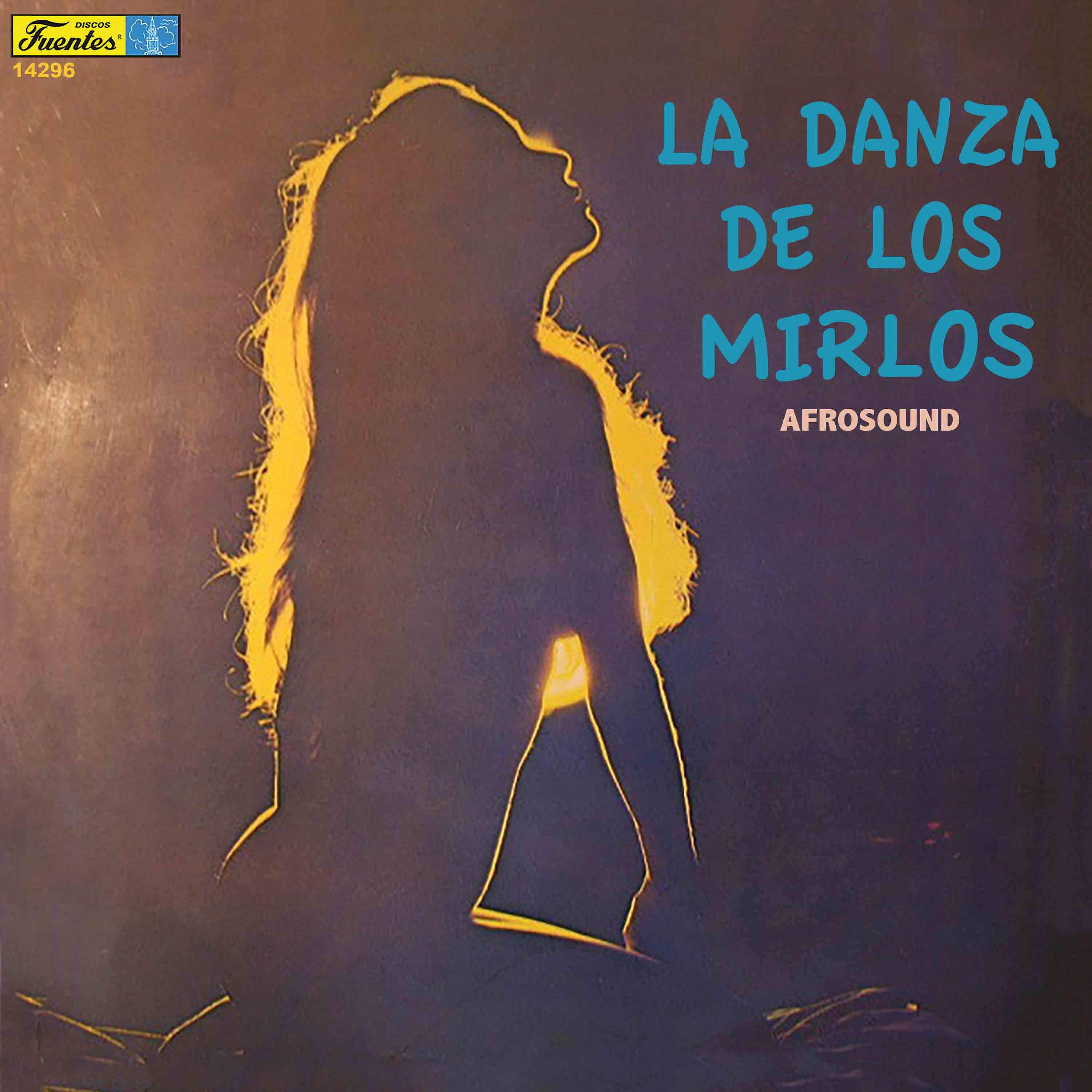 Постер альбома La Danza de los Mirlos