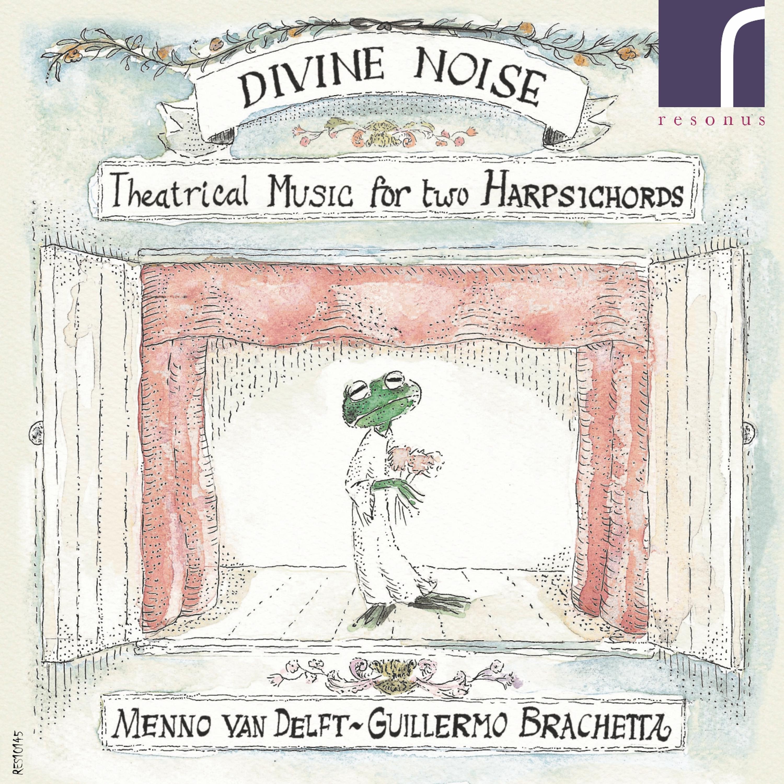 Постер альбома Divine Noise: Theatrical Music for Two Harpsichords