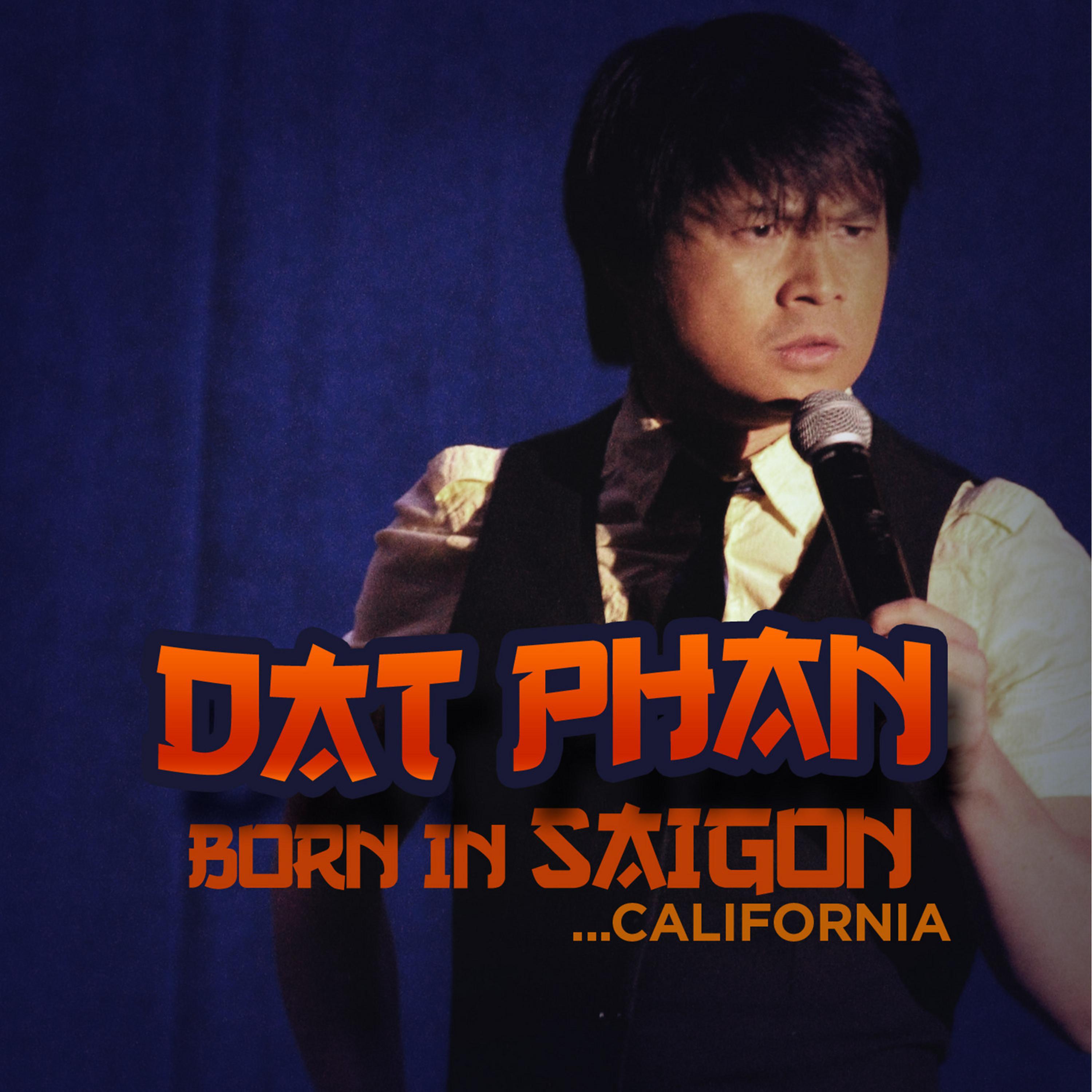 Постер альбома Born in Saigon... California