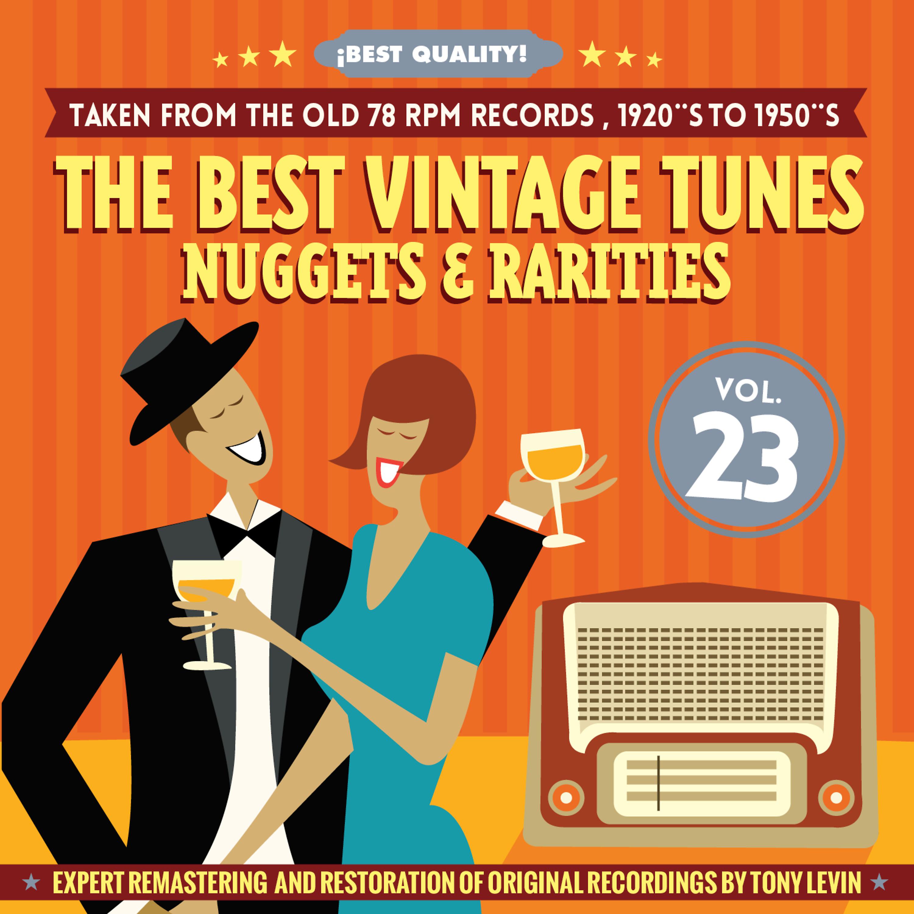 Постер альбома The Best Vintage Tunes. Nuggets & Rarities ¡Best Quality! Vol. 23