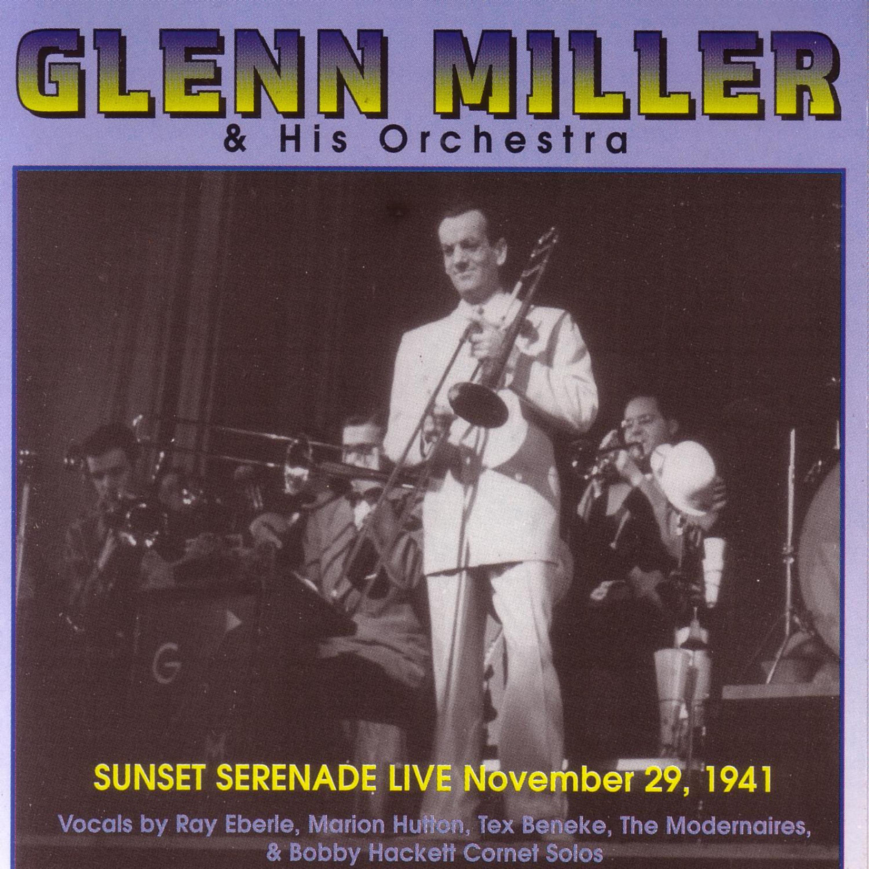 Постер альбома Sunset Serenade Live November 29, 1941