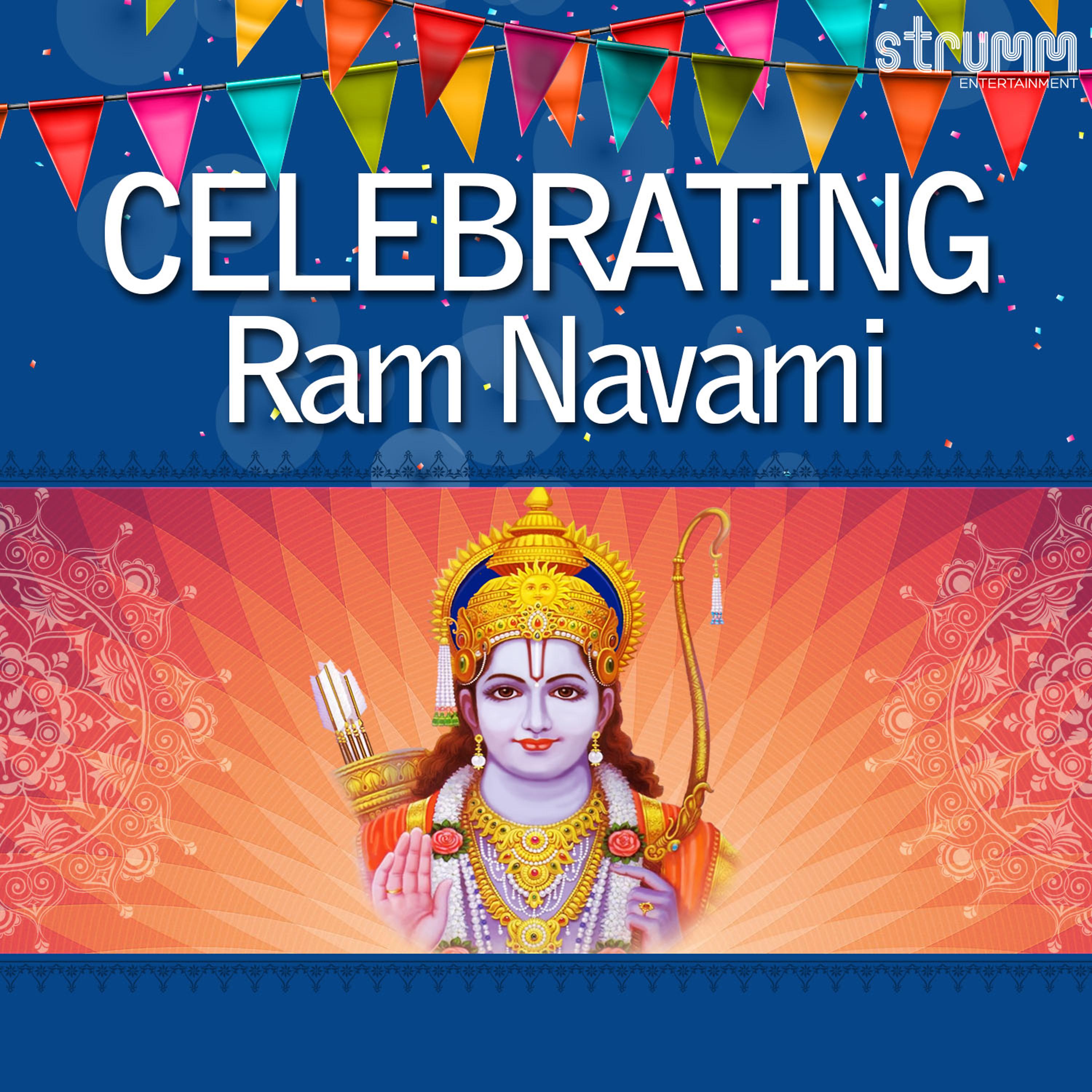 Постер альбома Celebrating Ram Navami