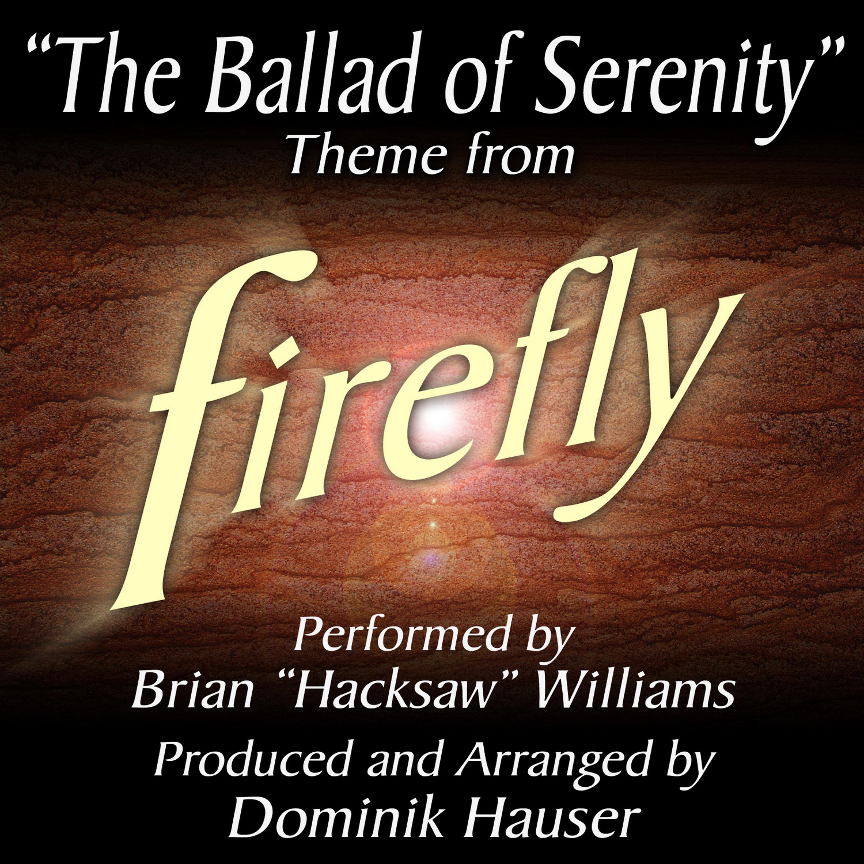 Постер альбома The Ballad of Serenity (From "Firefly")