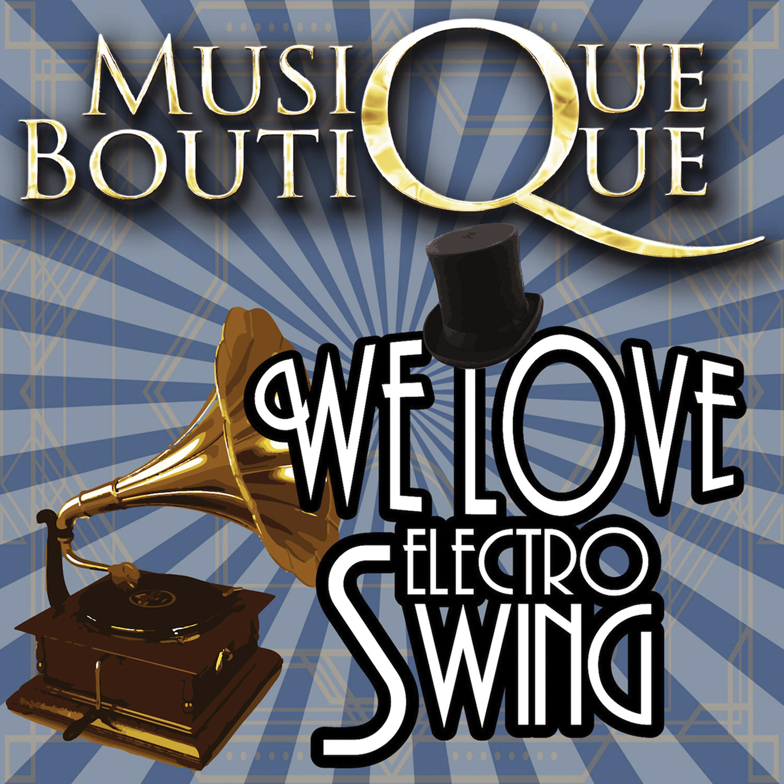 Постер альбома We Love Electro Swing
