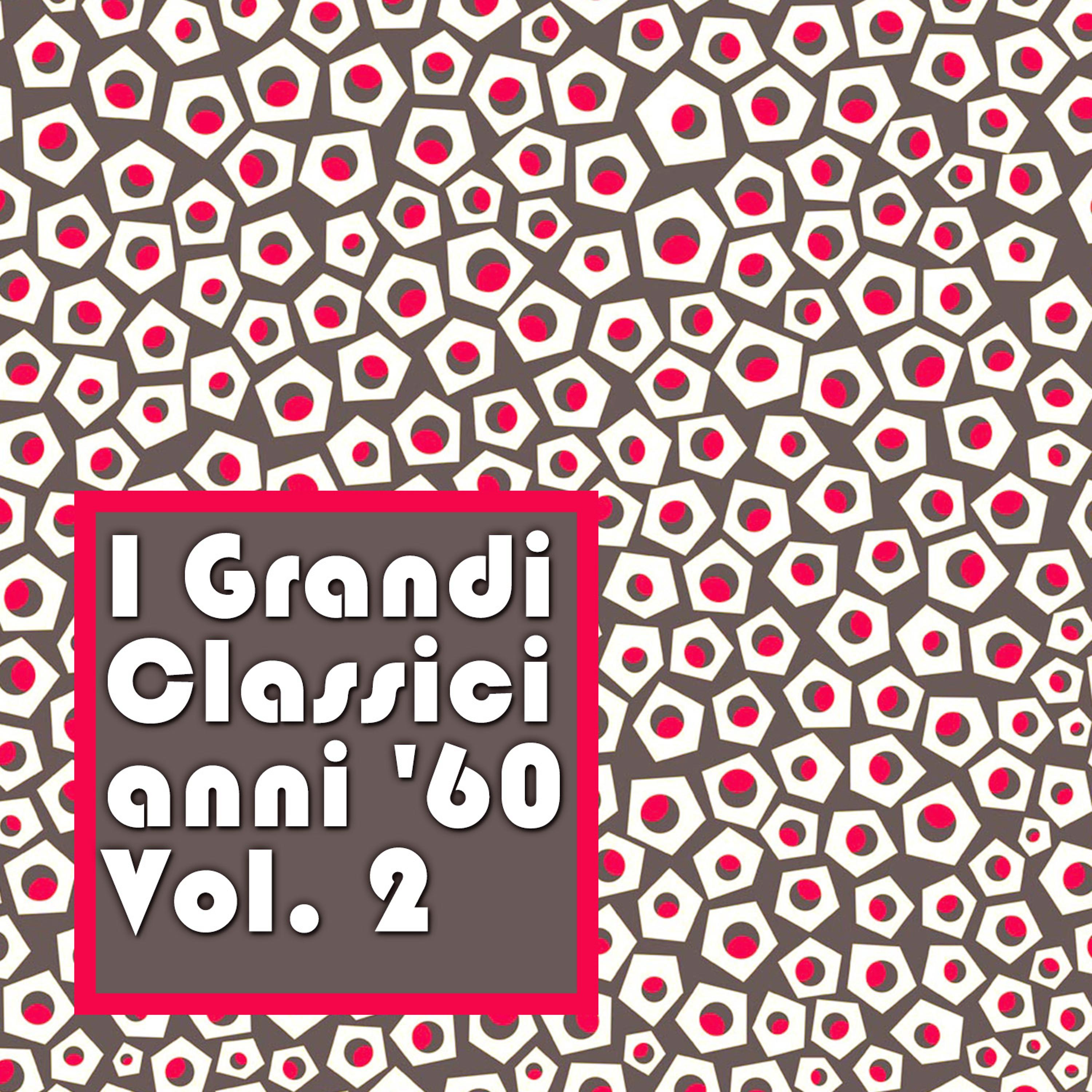 Постер альбома I Grandi classici anni '60, Vol. 2