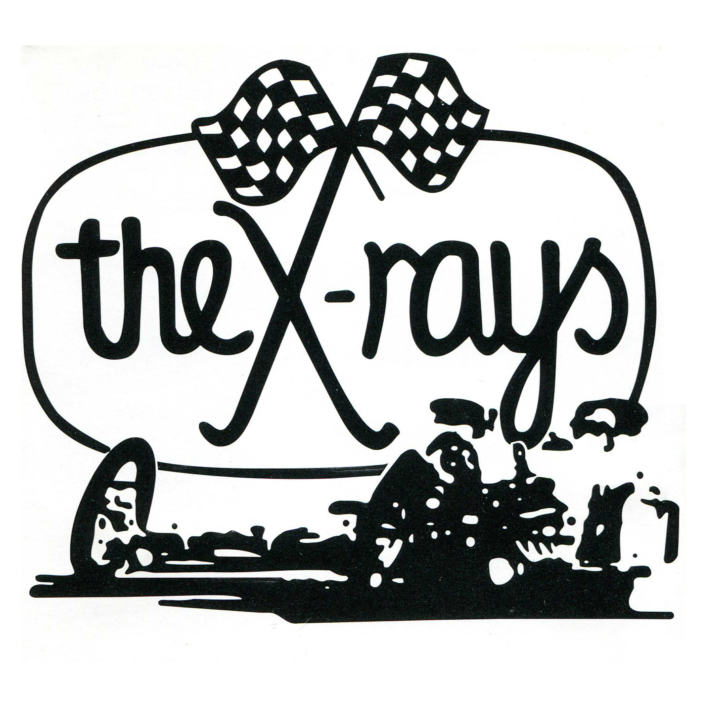 The X-Rays - Good for Nuthin'