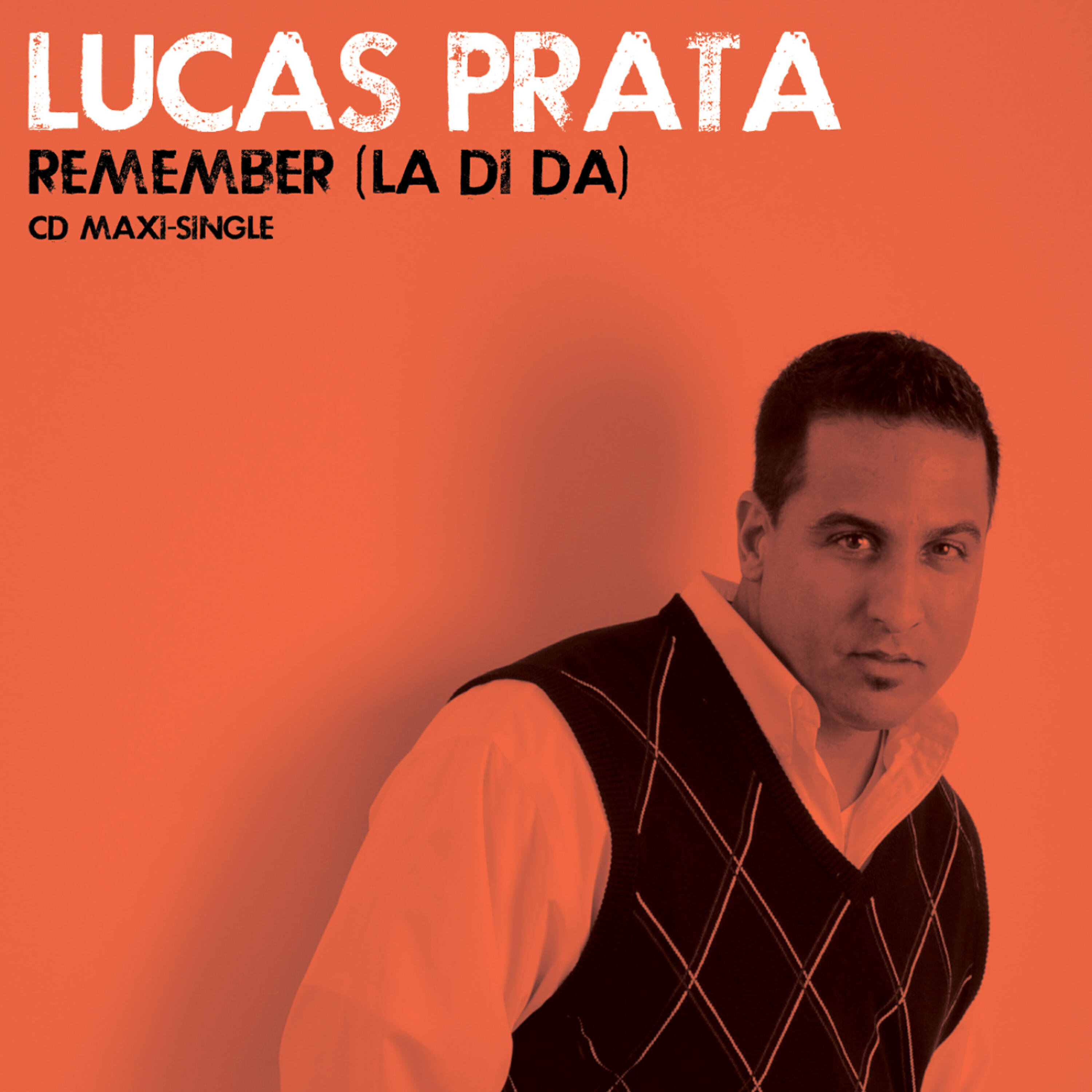 Lucas Prata - Remember (la di da) (Giuseppe D. Tune Adiks Mix)