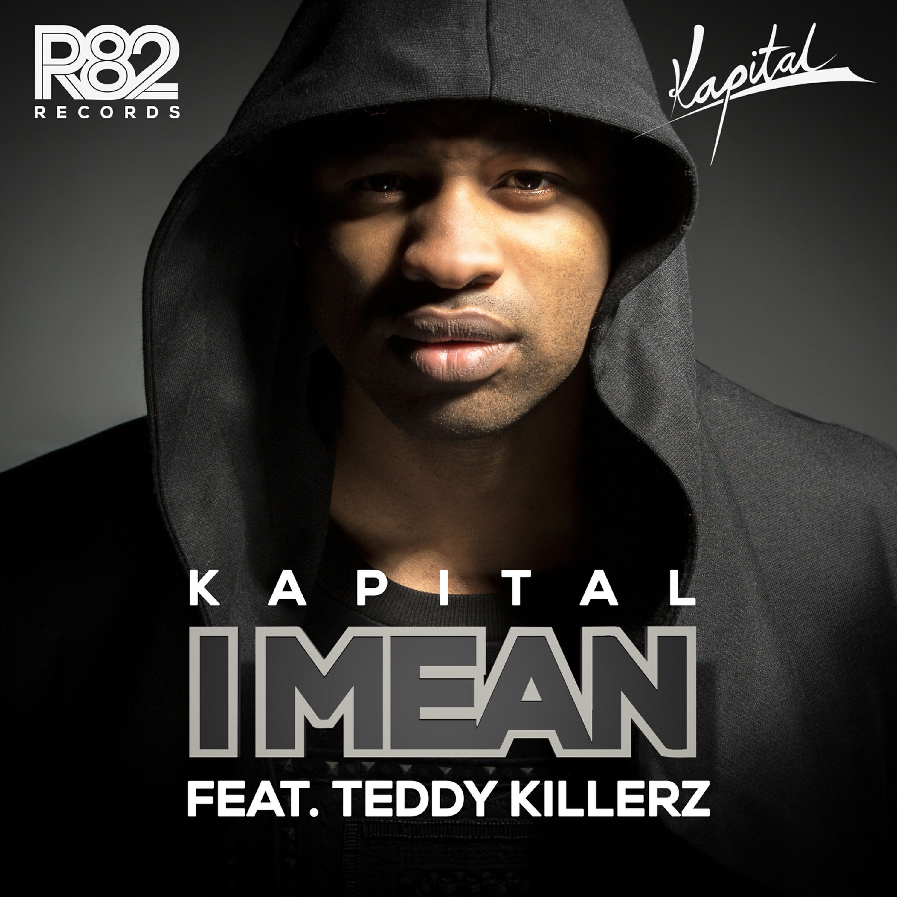 Teddy Killerz - I Mean