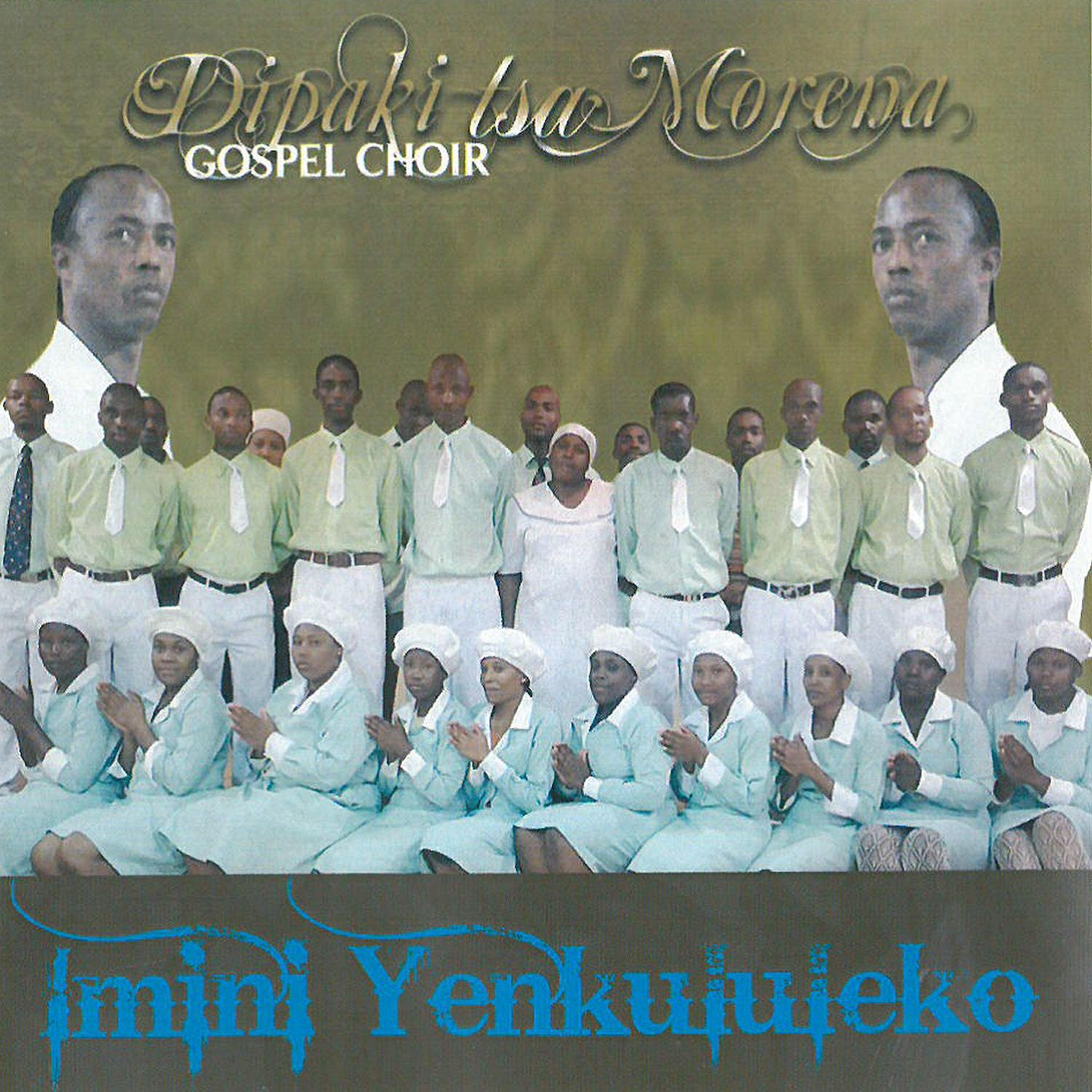 Dipaki tsa Morena Gospel Choir - Halelakatsa ho tseba