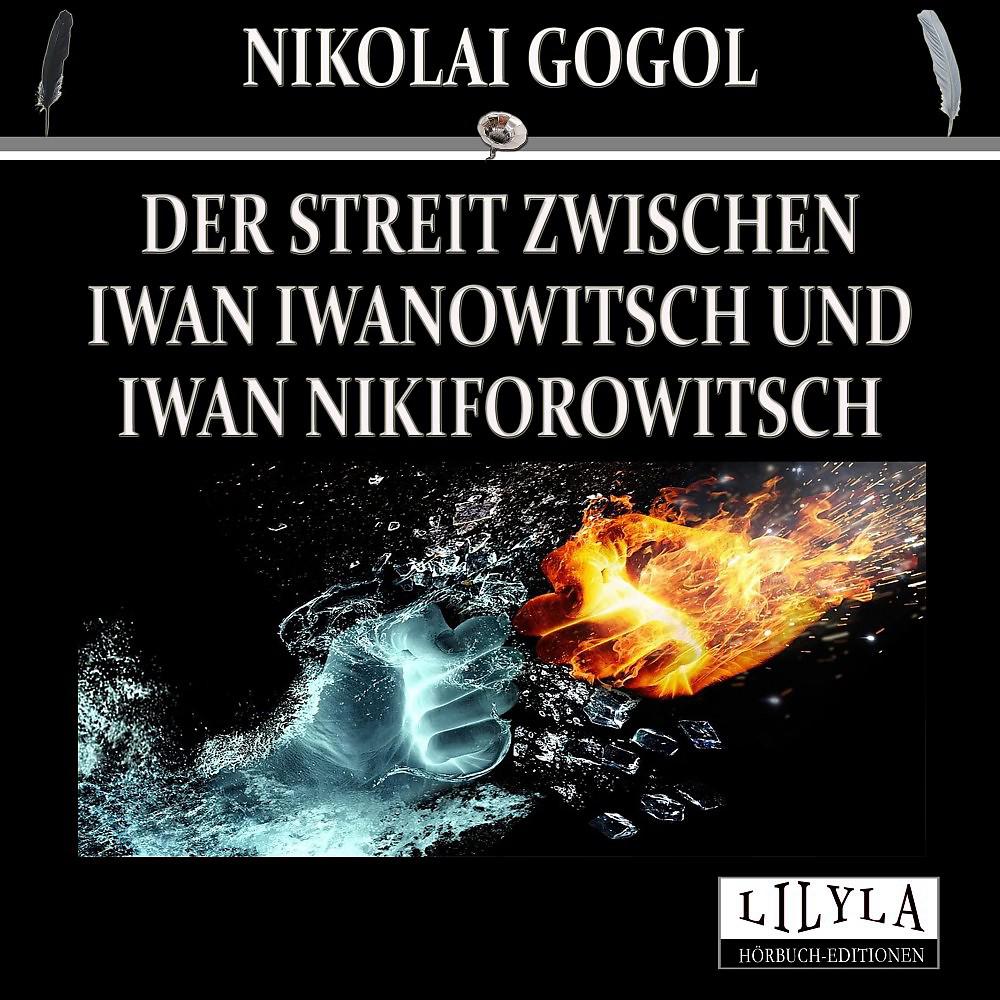 Постер альбома Der Streit zwischen Iwan Iwanowitsch und Iwan Nikiforowitsch